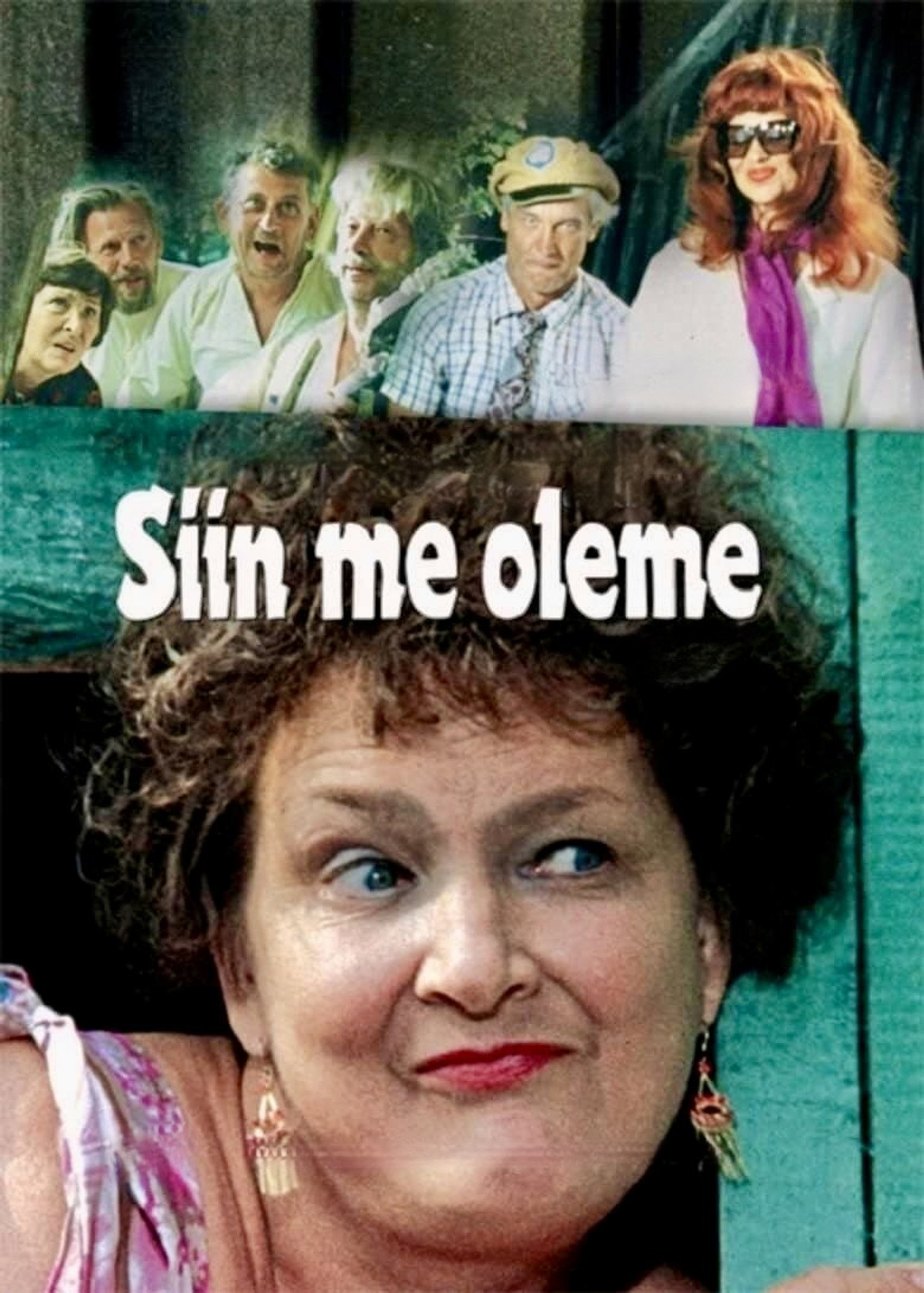 Siin me oleme