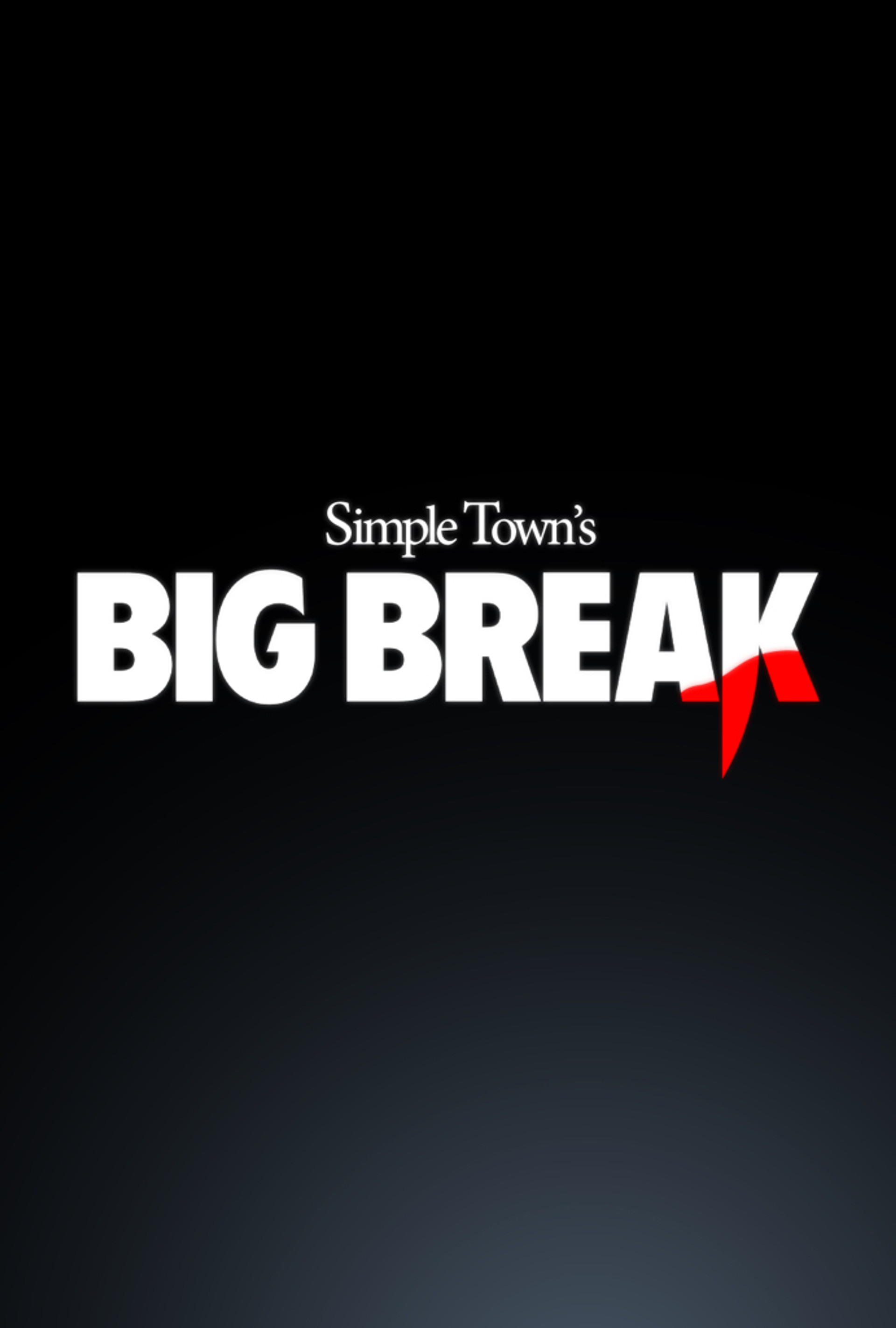 Big Break