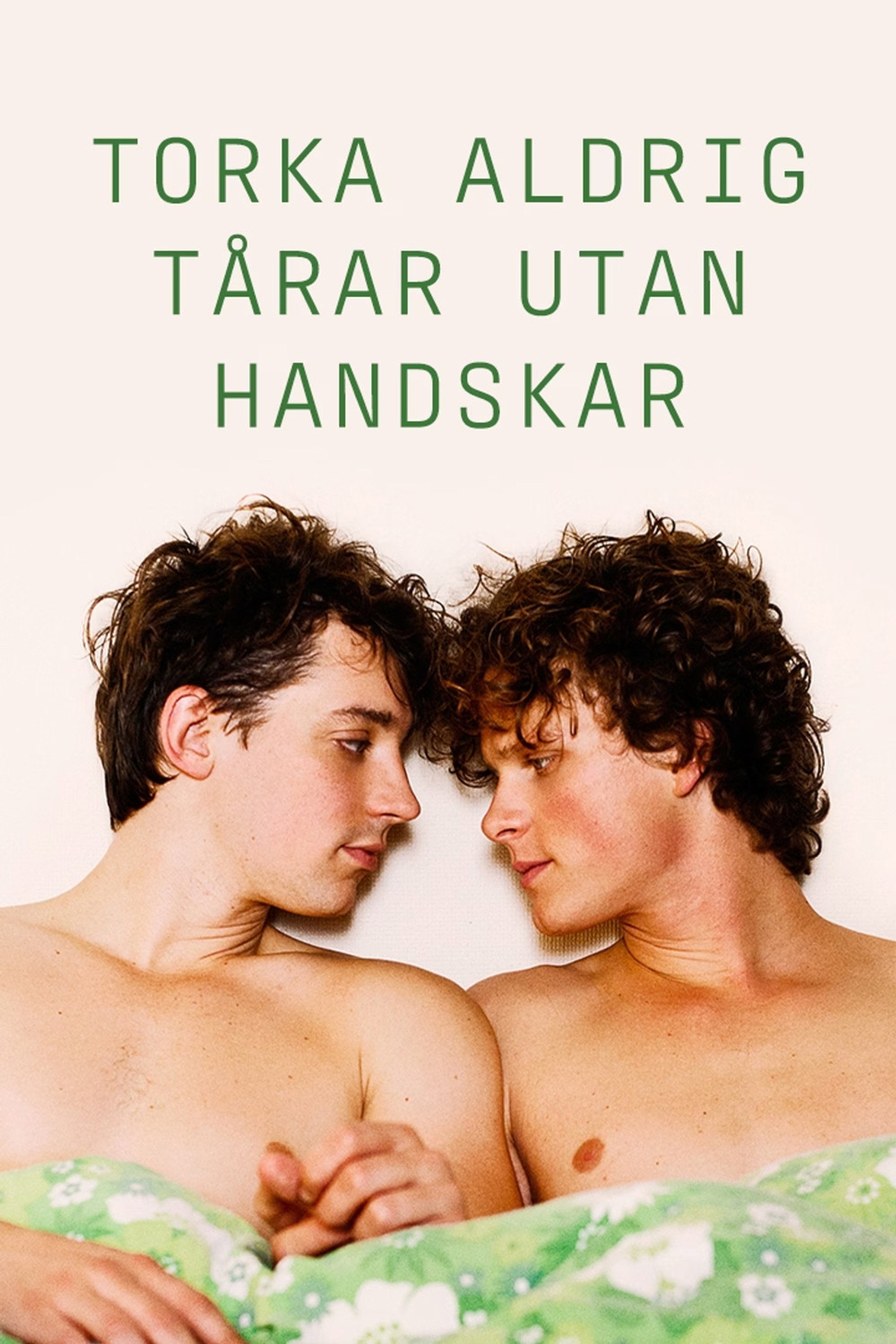 Torka aldrig tårar utan handskar