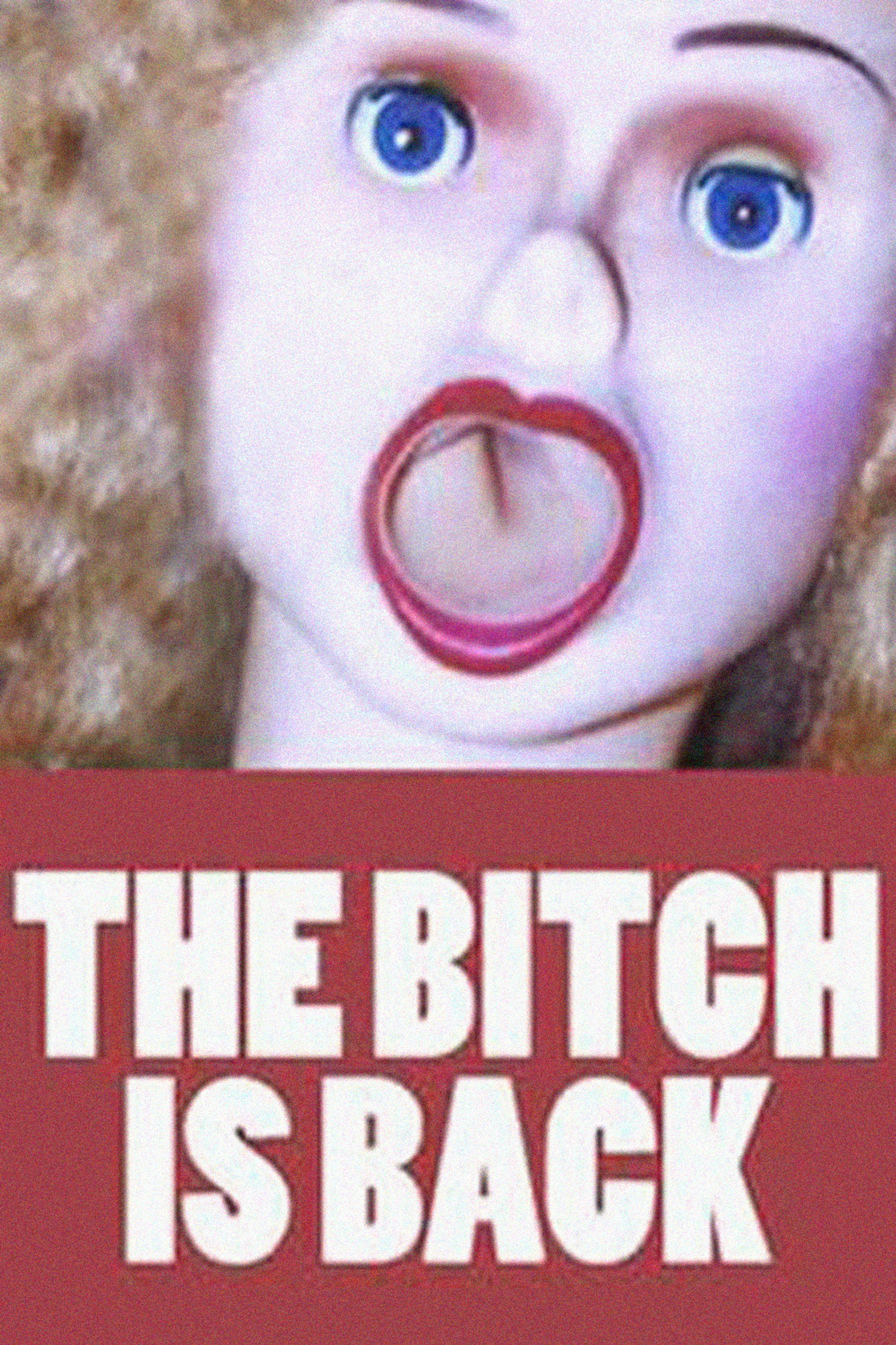 The Bitch Is Back