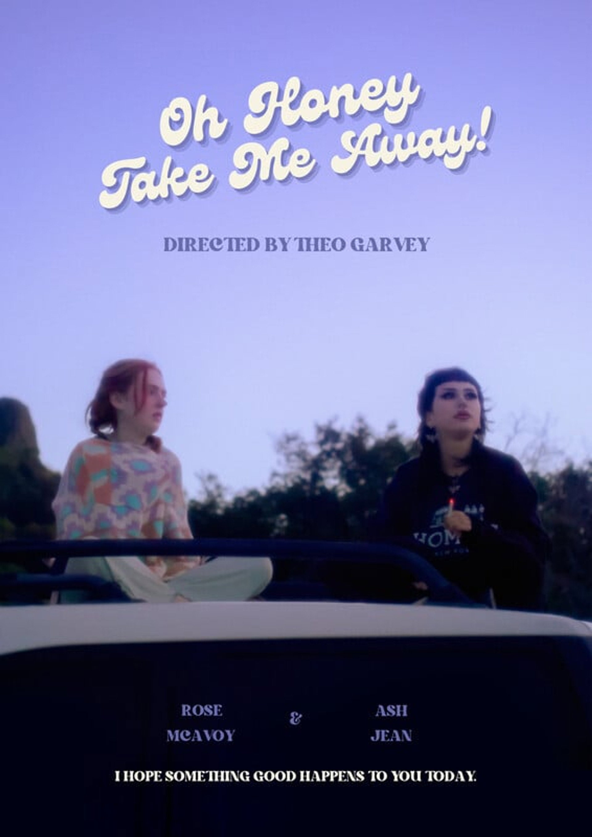 Oh Honey, Take Me Away!