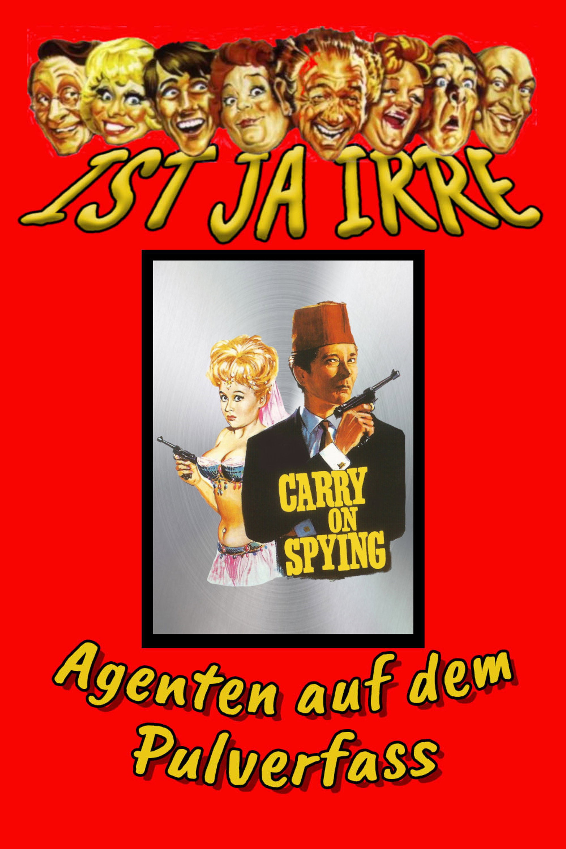 Ist ja irre - Agenten auf dem Pulverfaß