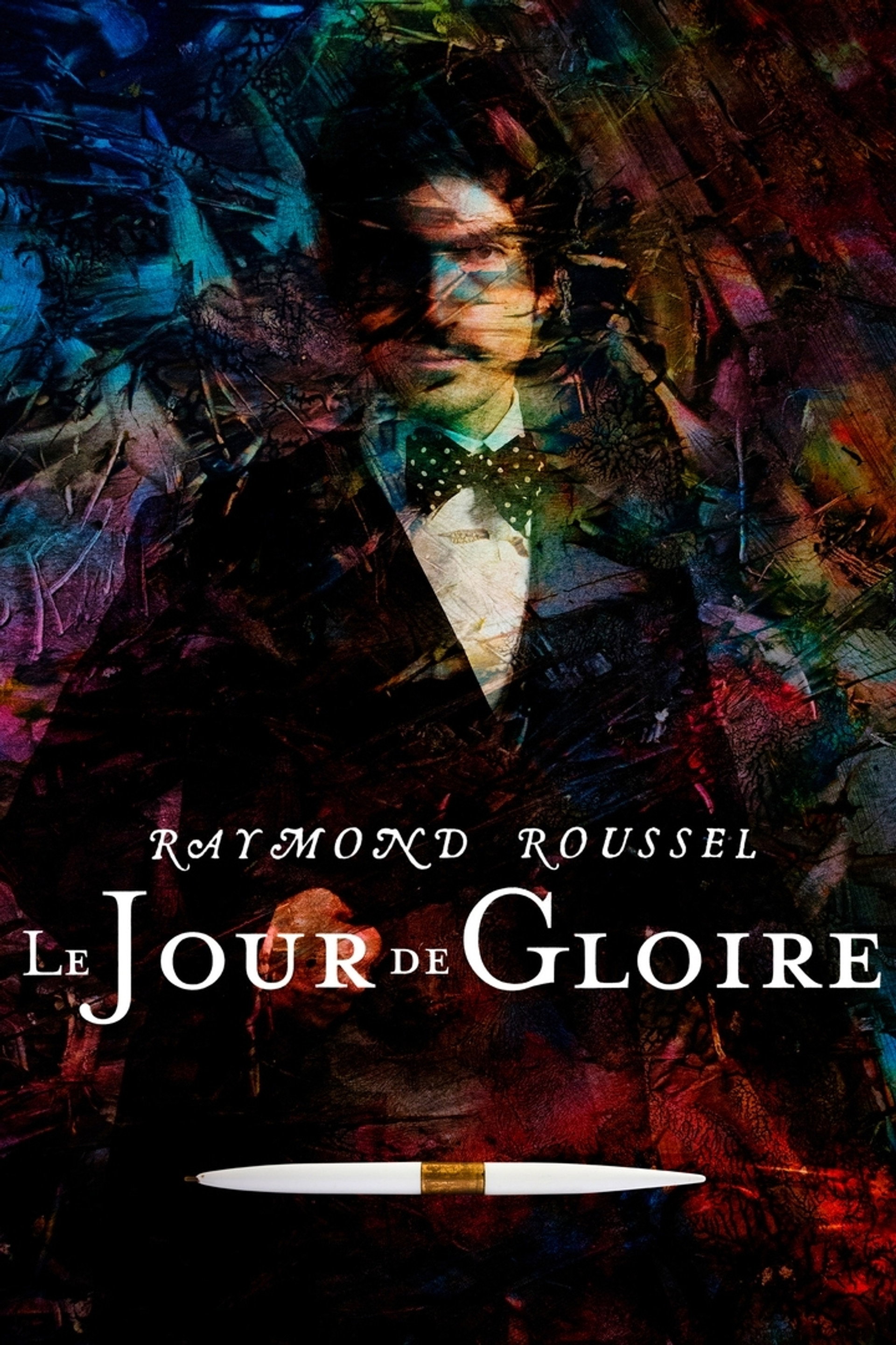Raymond Roussel: el día de gloria