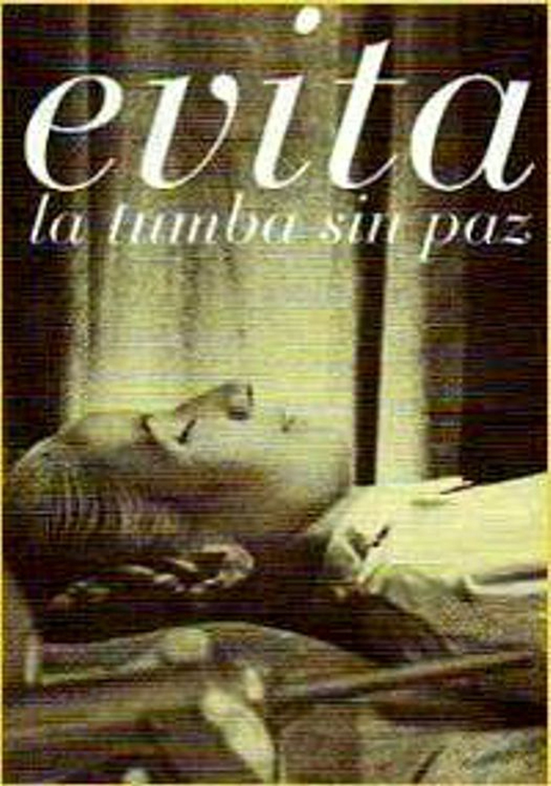 Evita: Una Tumba Sin Paz