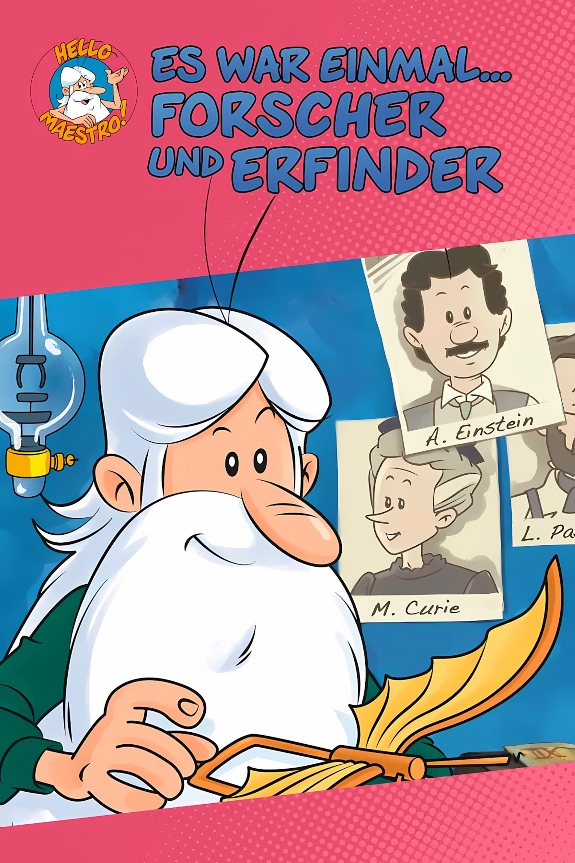 Es war einmal... Forscher und Erfinder