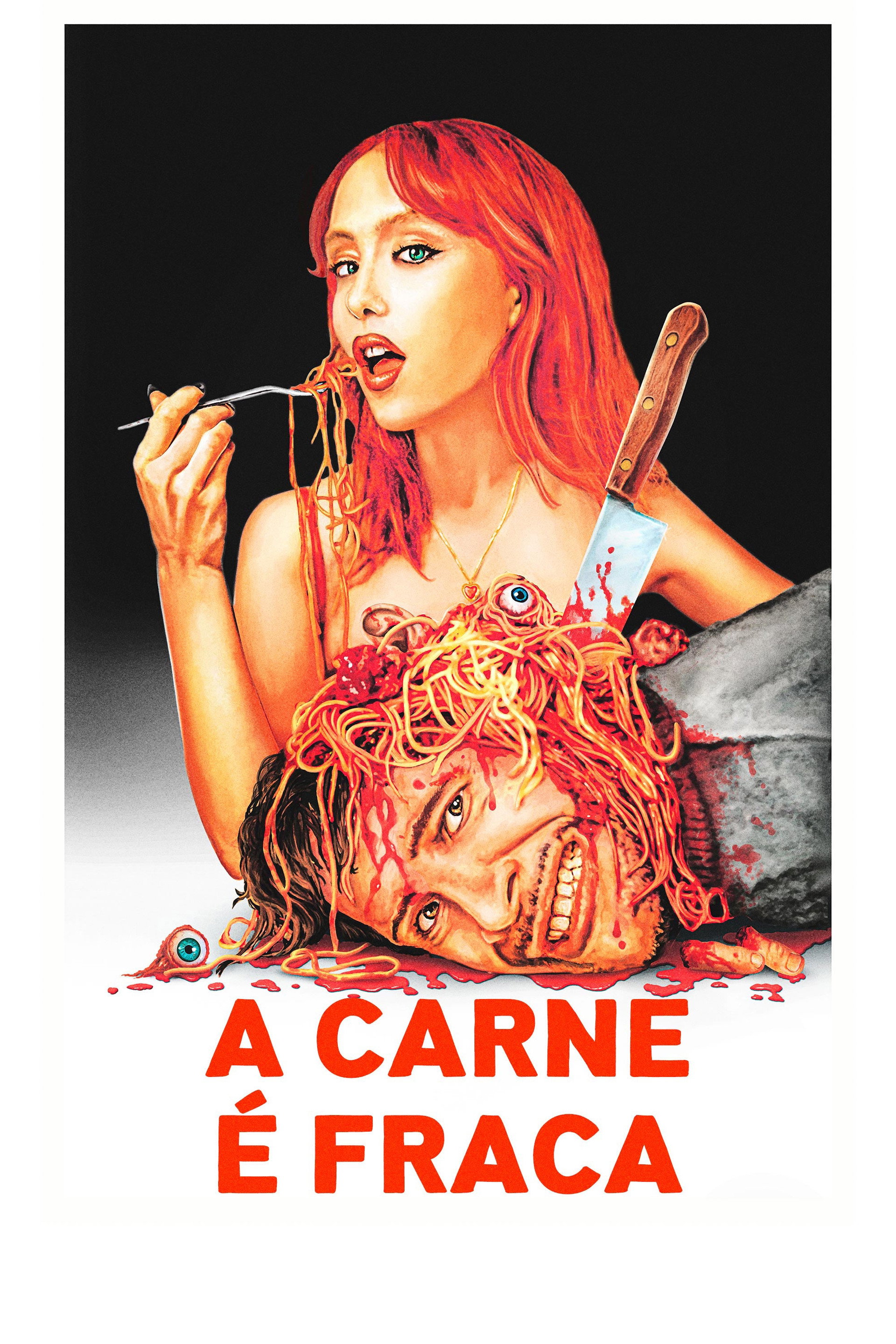 A Carne é Fraca