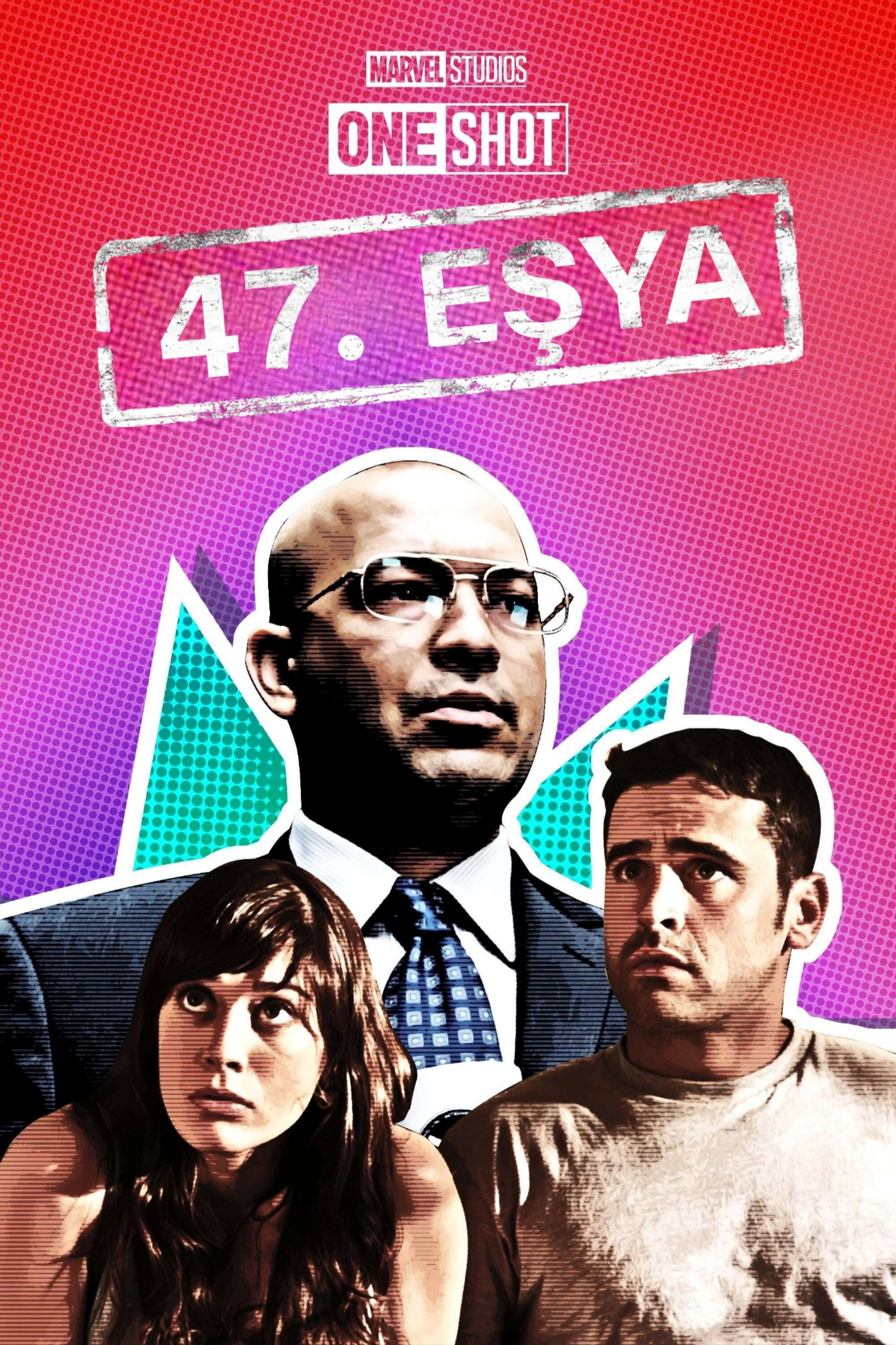 Marvel One-Shot: 47. Eşya