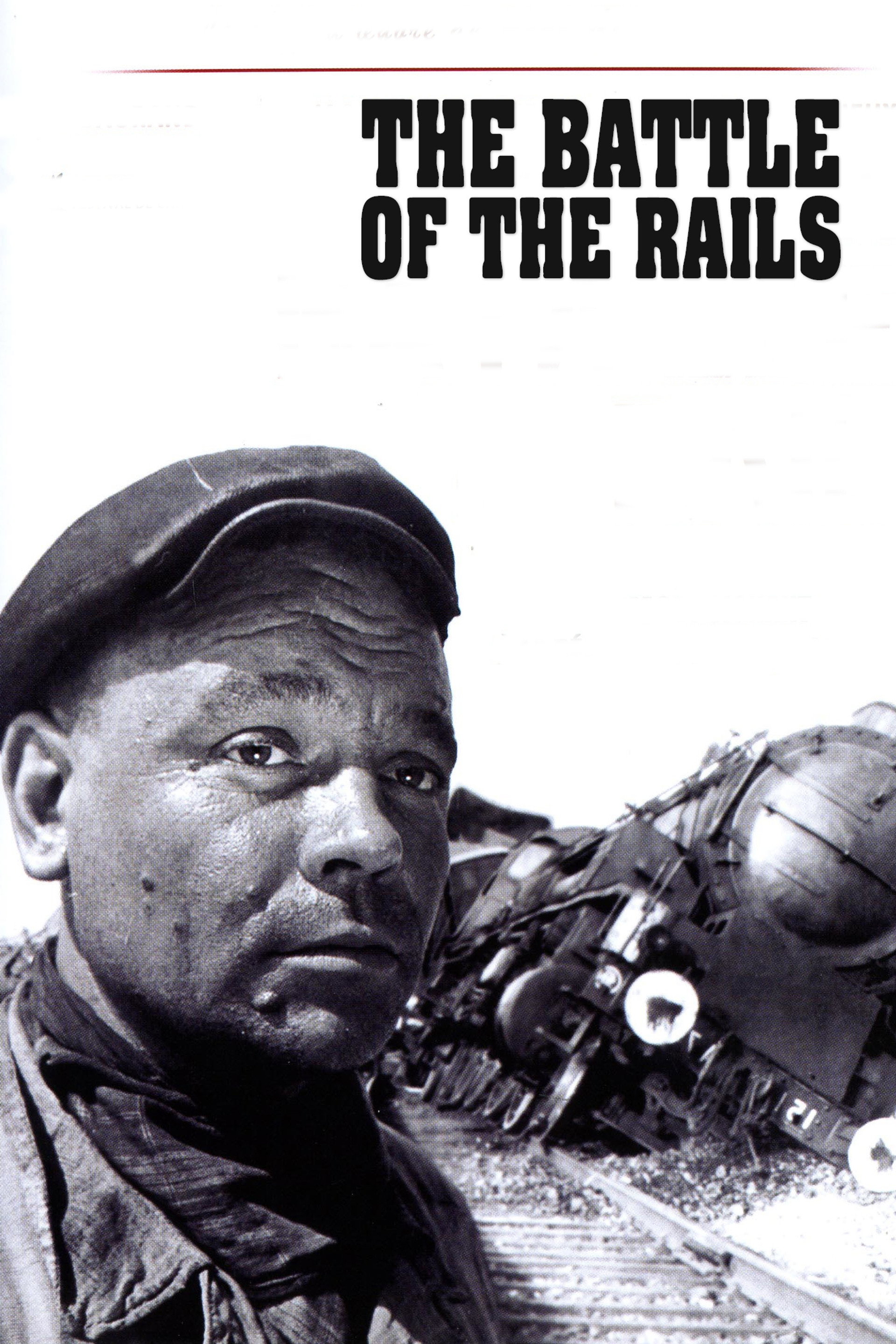 The Battle of the Rails