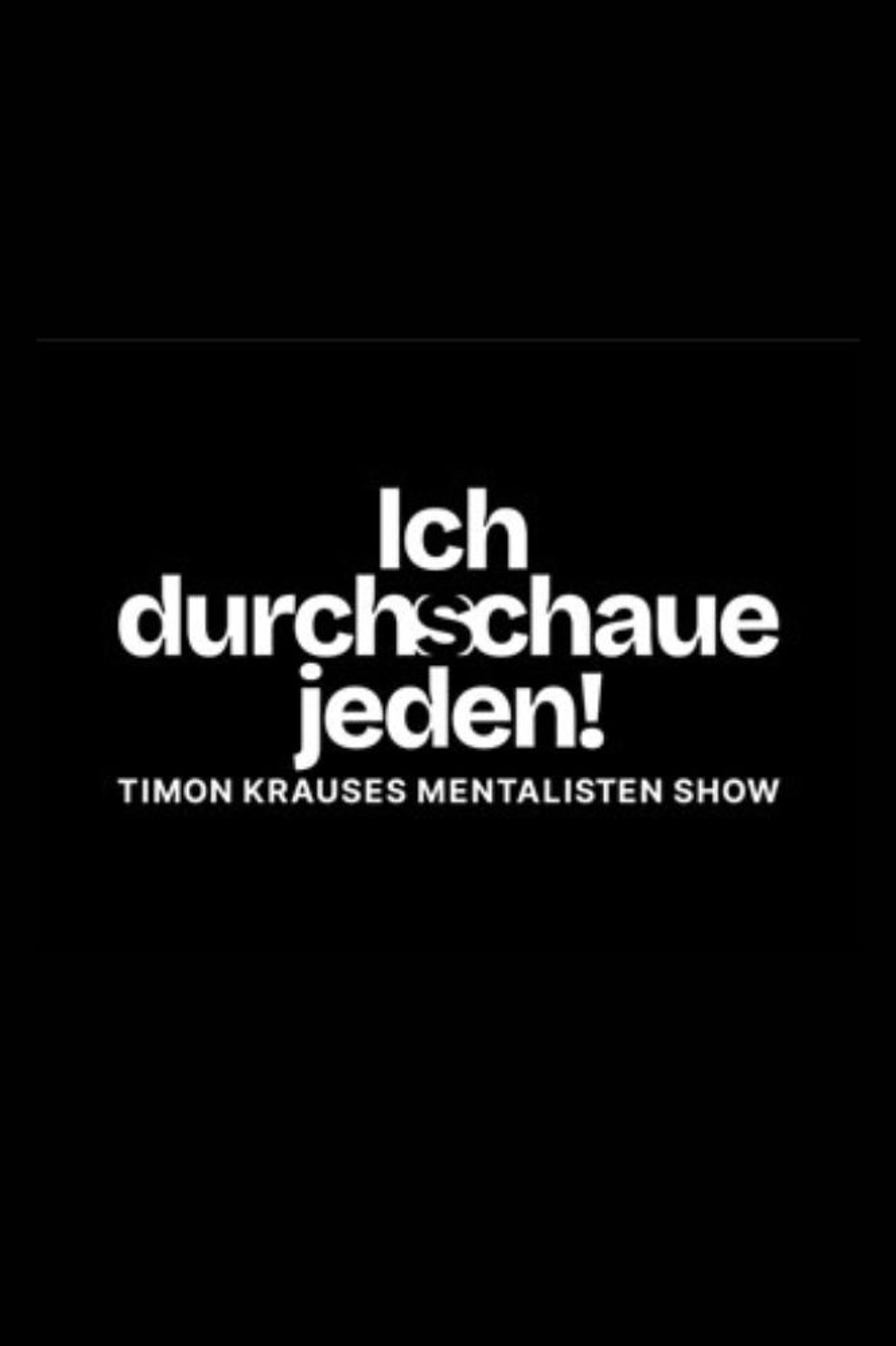 Ich durchschaue jeden! – Timon Krauses Mentalisten Show