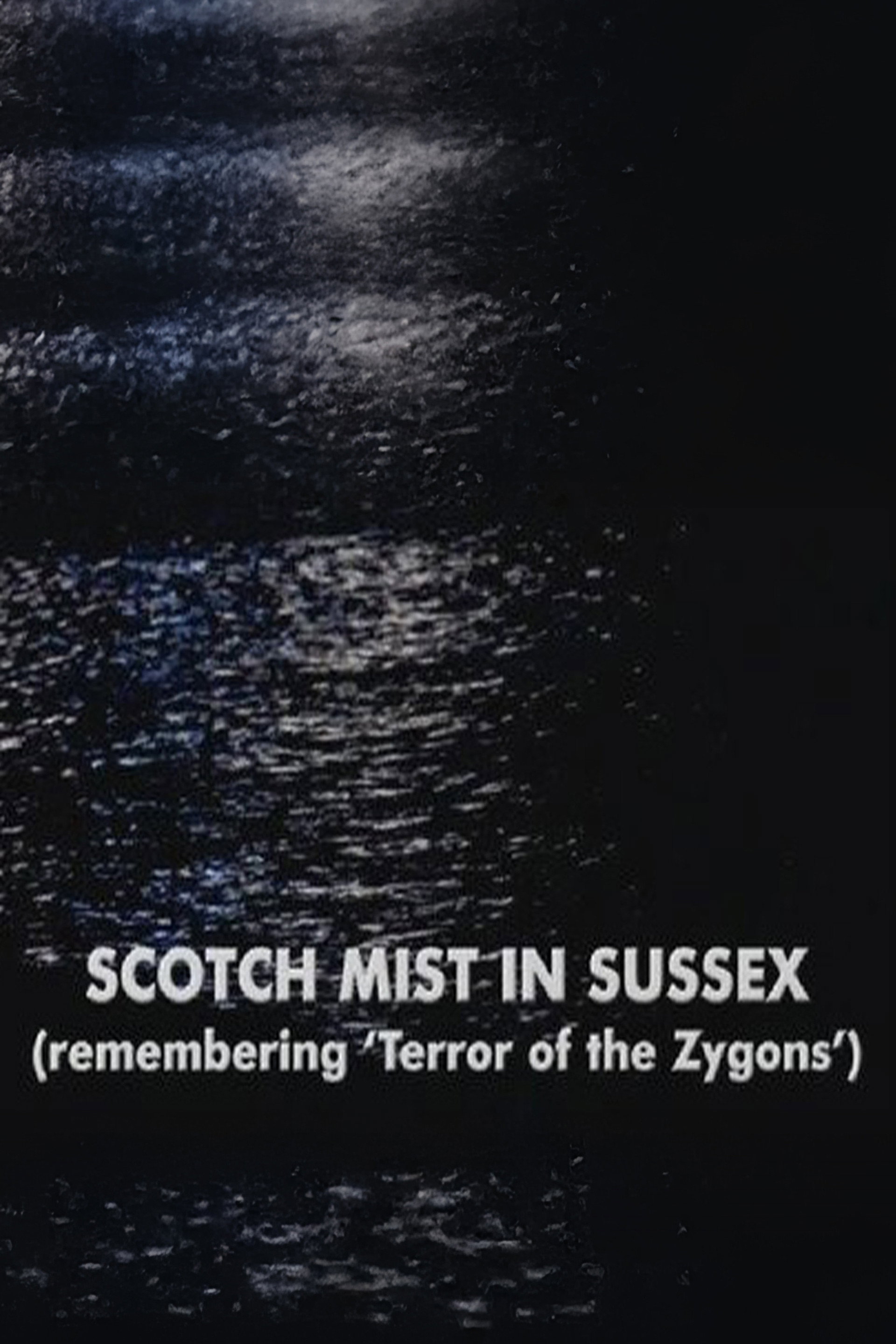 Scotch Mist in Sussex