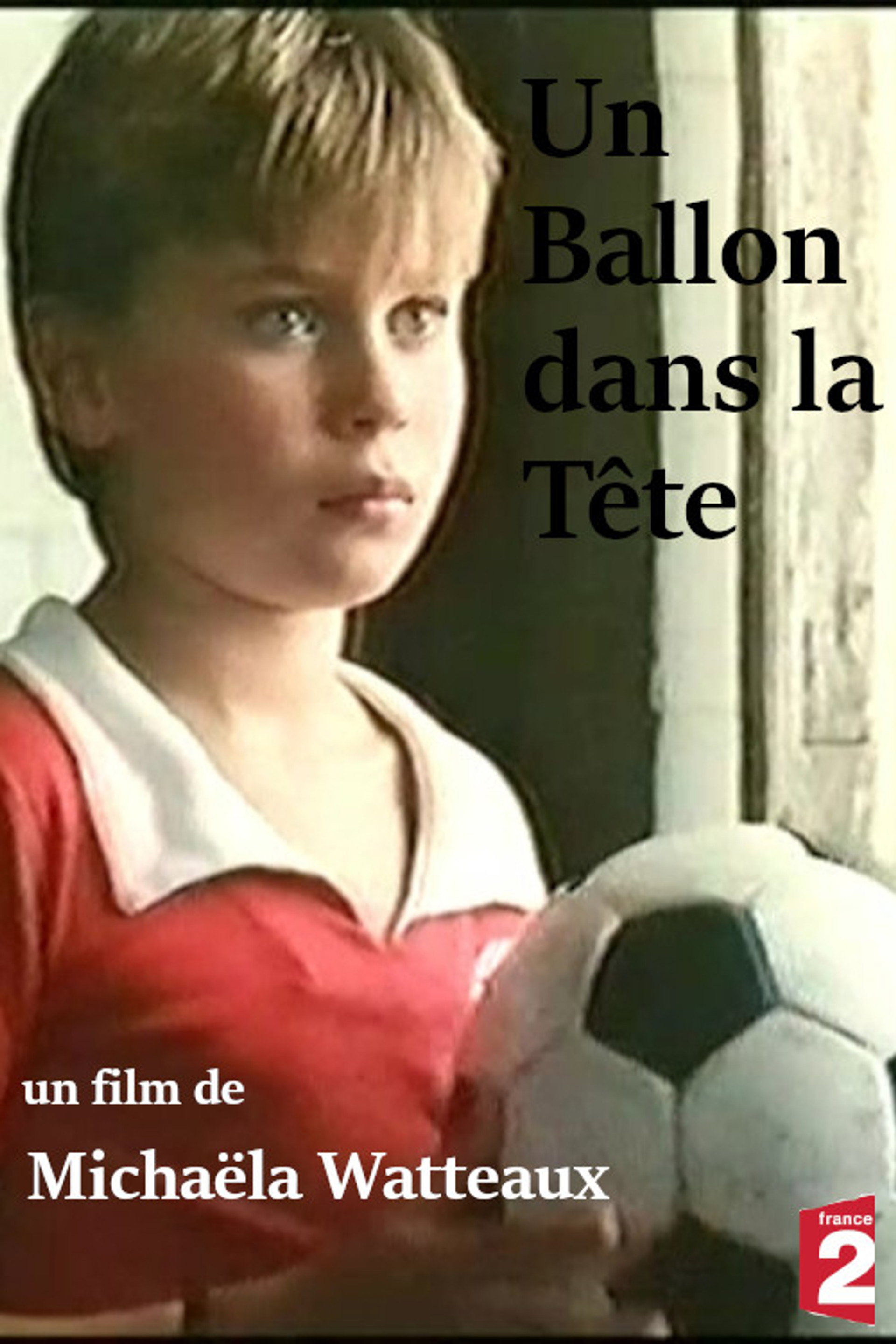 Un ballon dans la tête