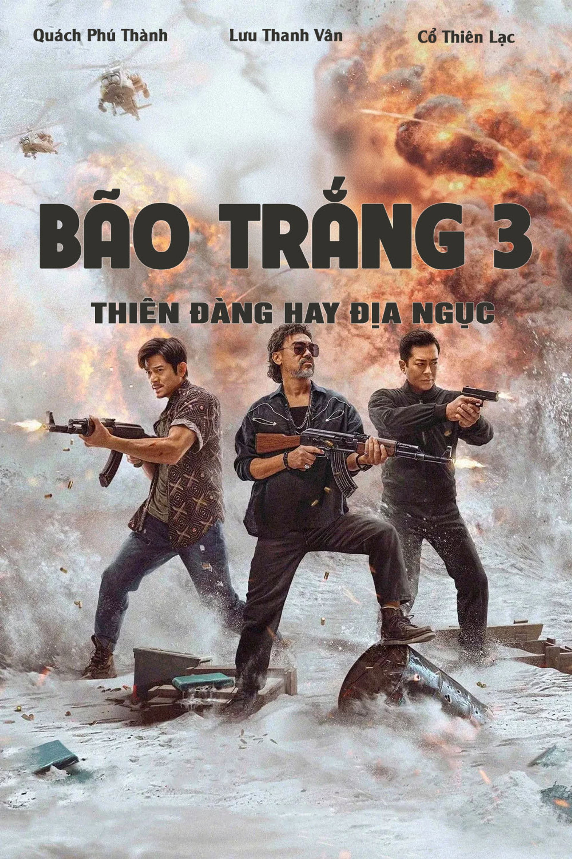 Bão Trắng 3: Thiên Đàng Hay Địa Ngục