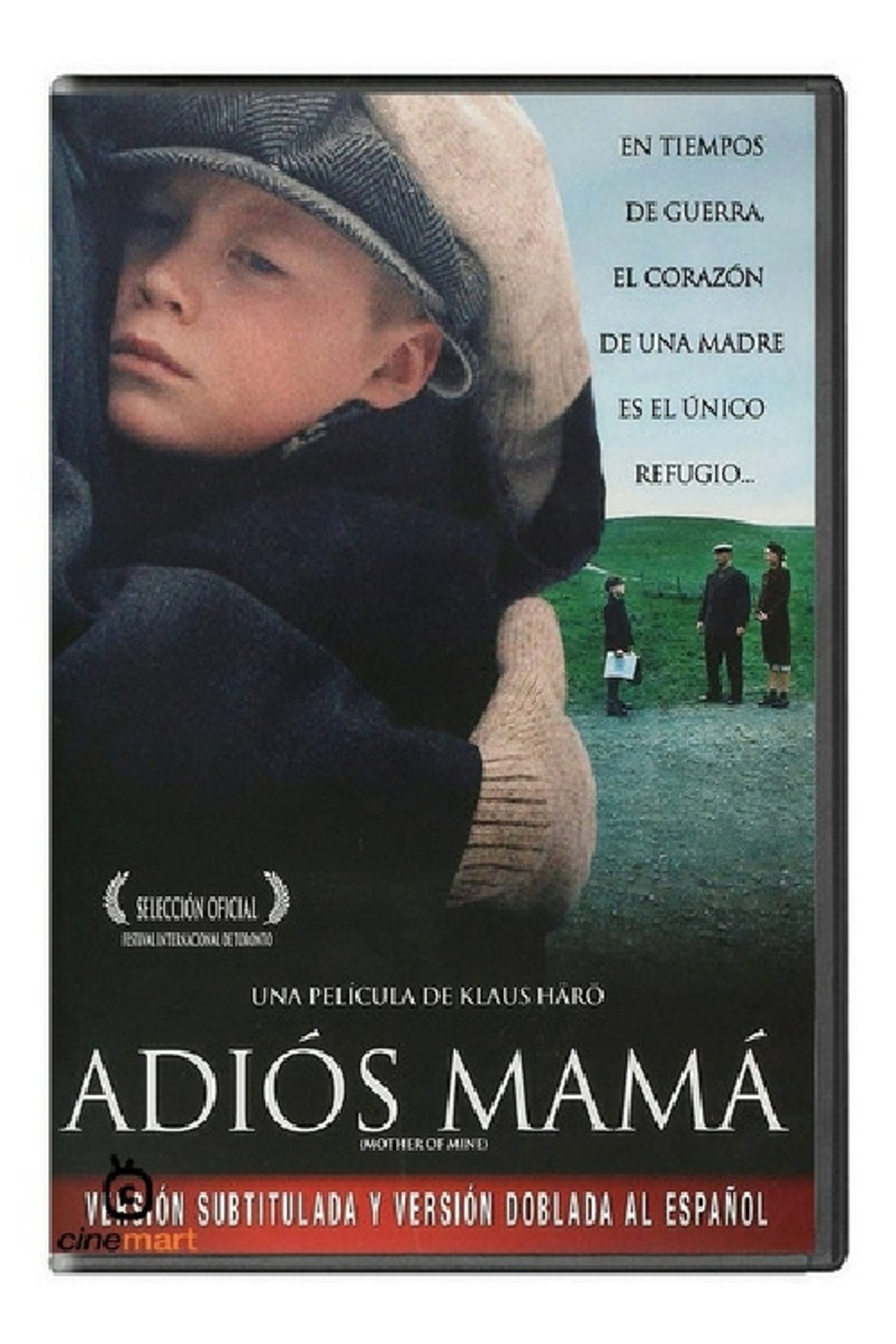 Adiós mamá (Mother of Mine)