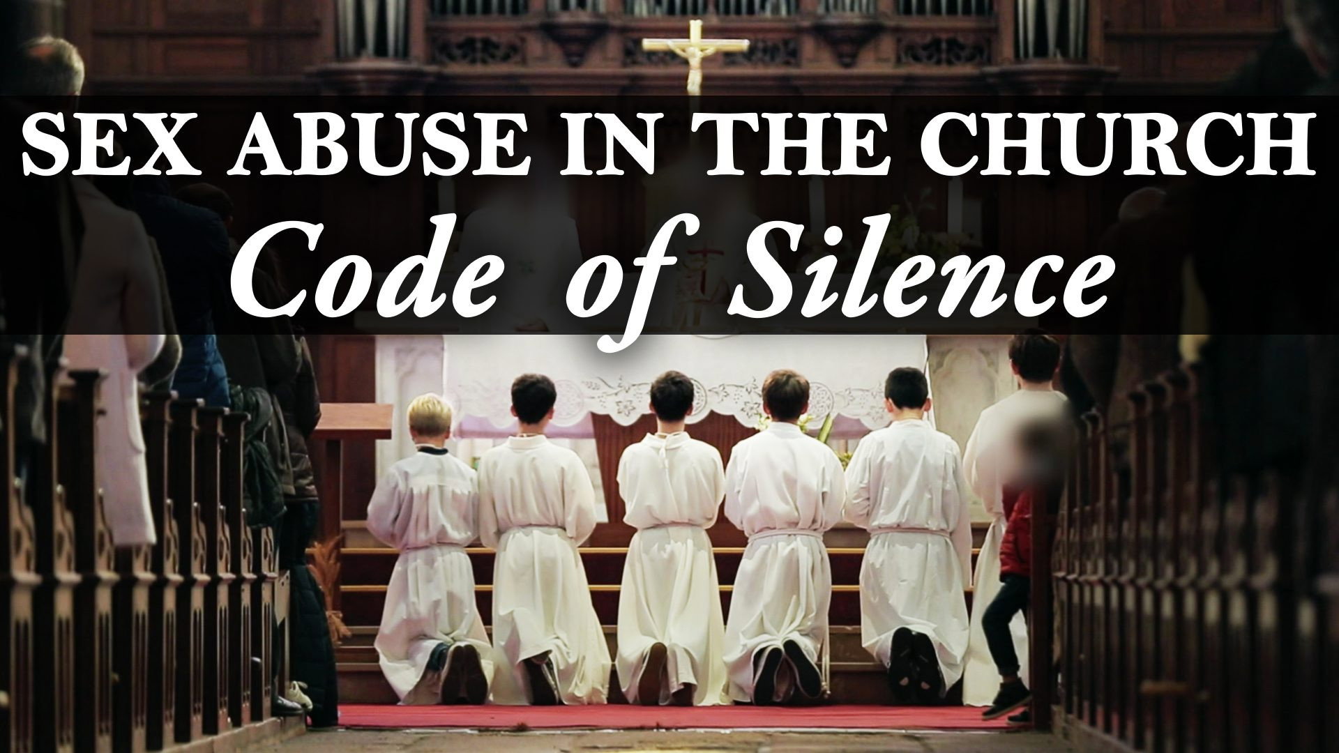 Sex Abuse in the Church: Code of Silence