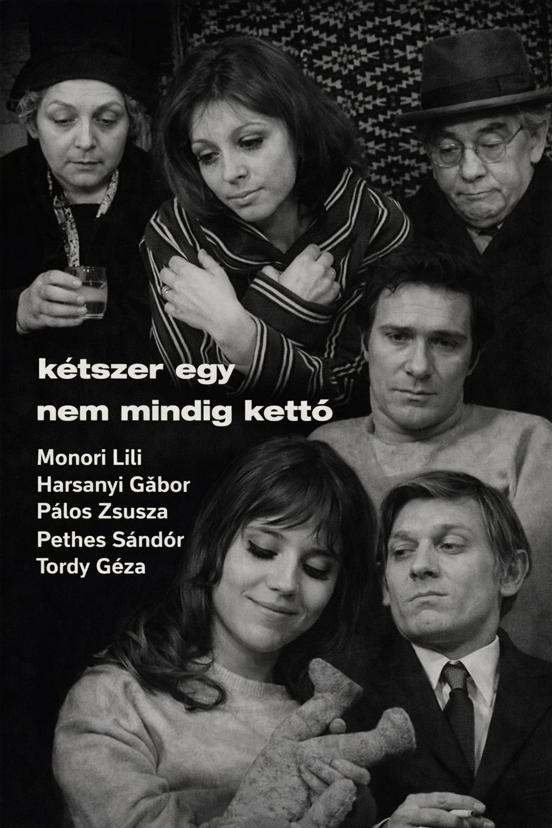 Kétszer egy nem mindig kettö