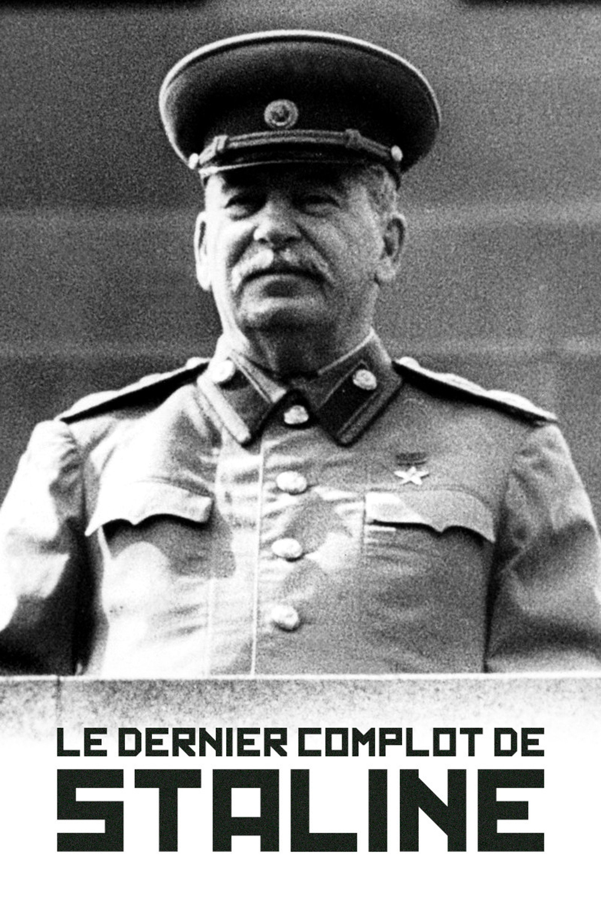 Le Dernier Complot de Staline