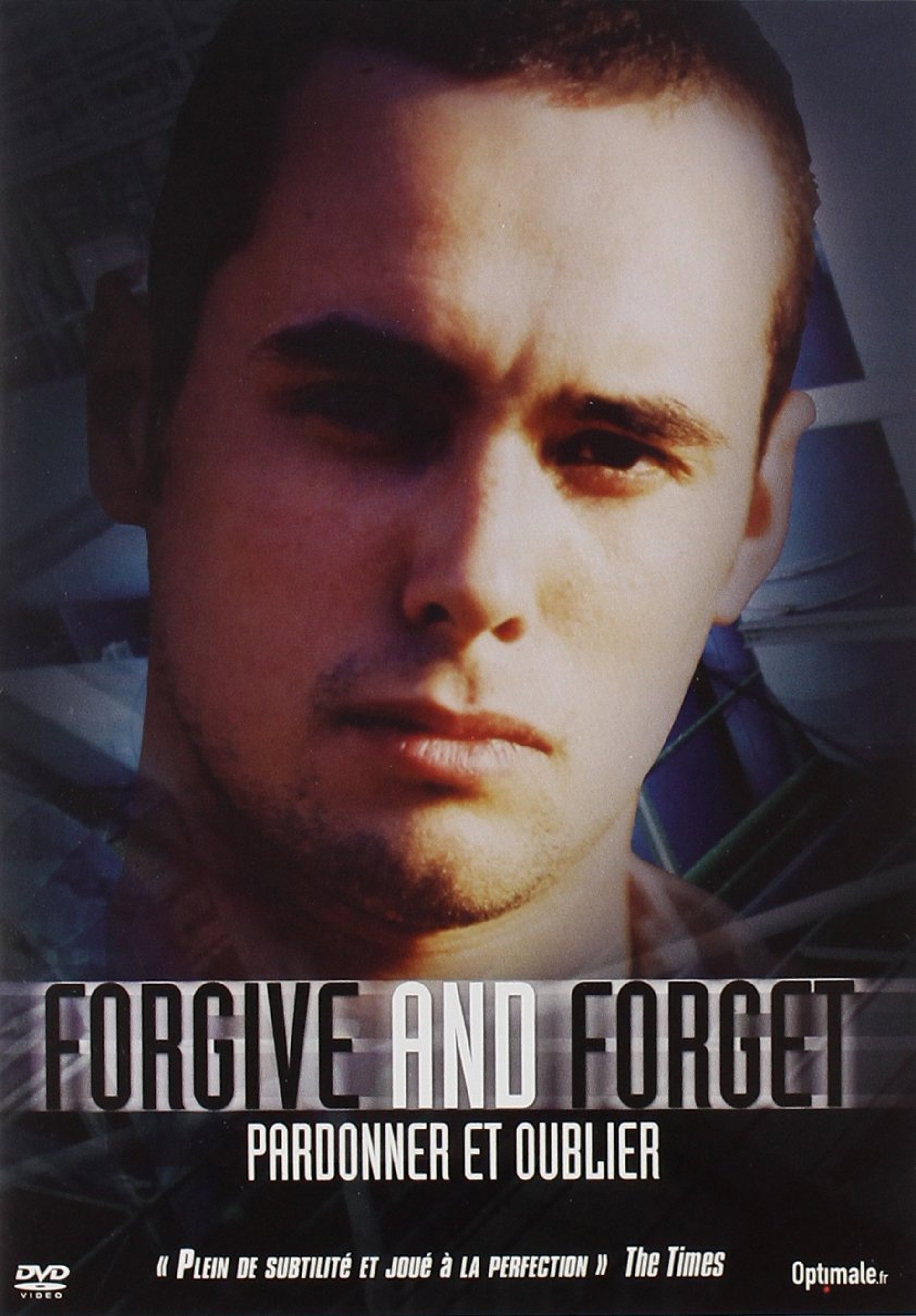 Forgive and Forget - Pardonner et oublier
