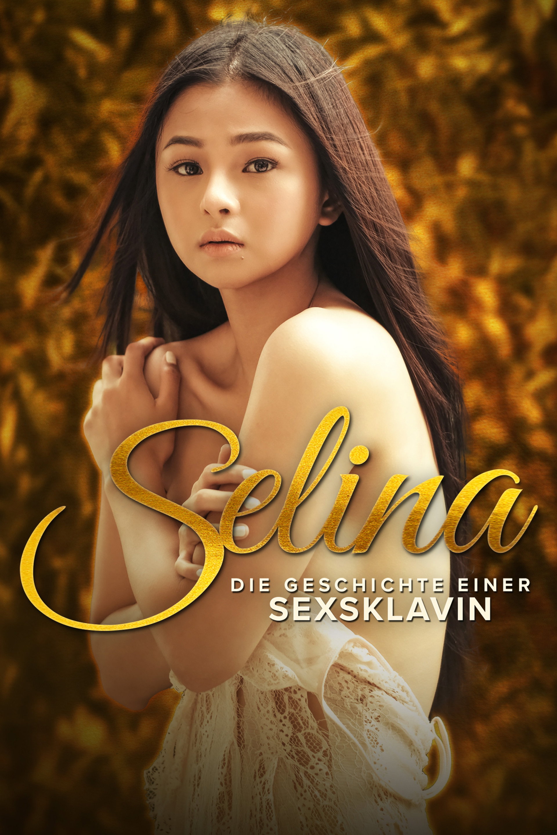 Selina - Die Geschichte einer Sexsklavin
