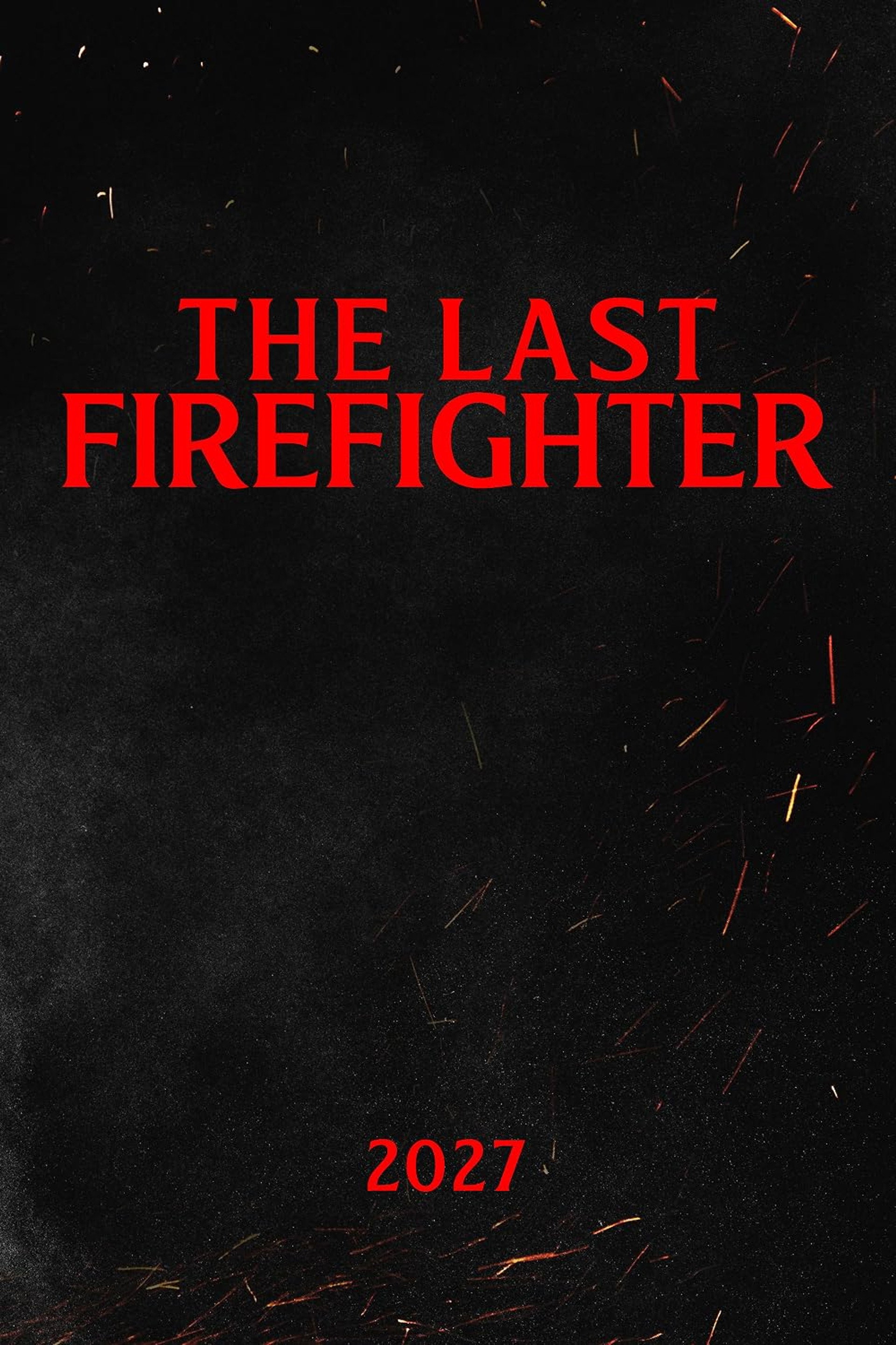 The Last Firefighter