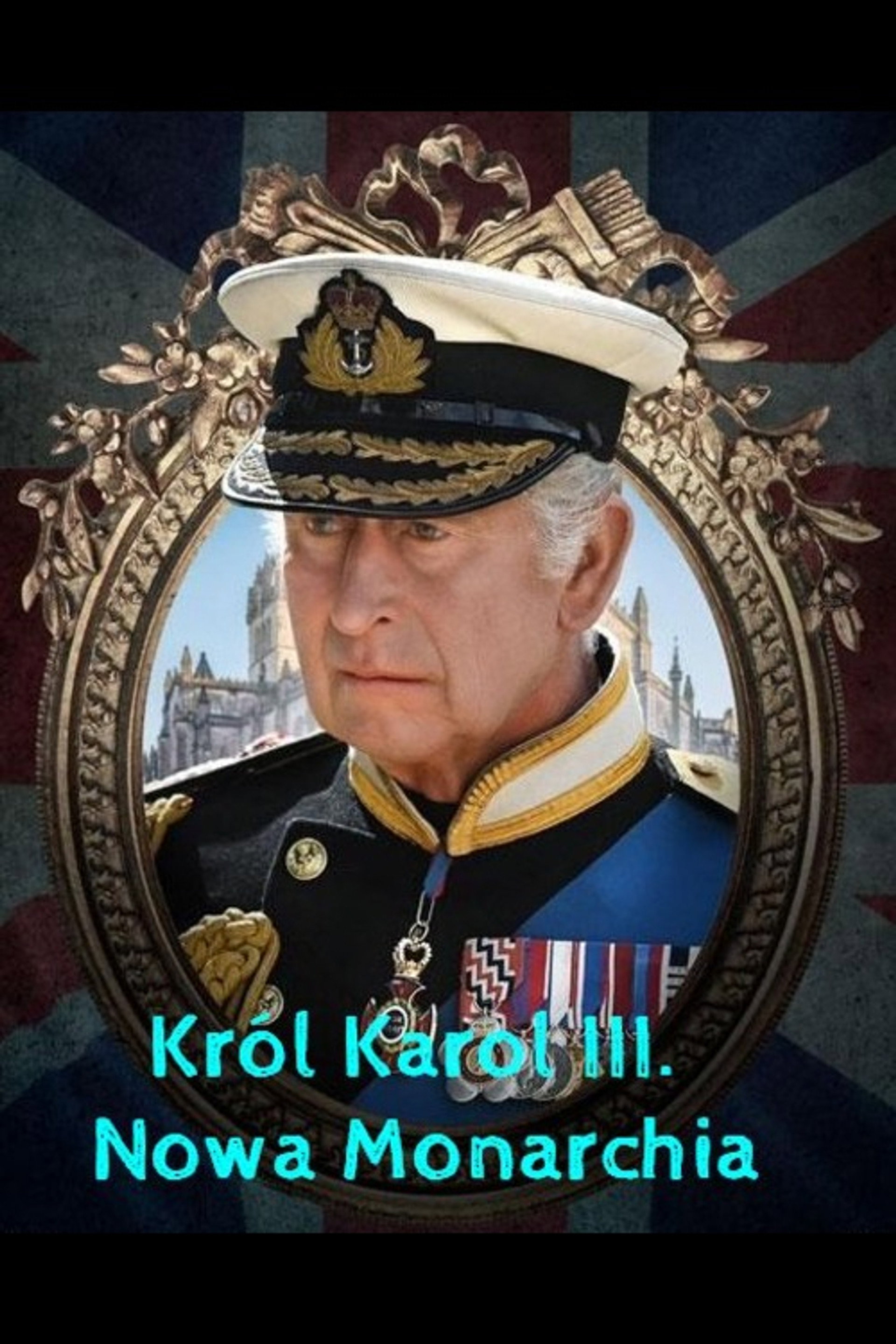 Król Karol III. Nowa Monarchia
