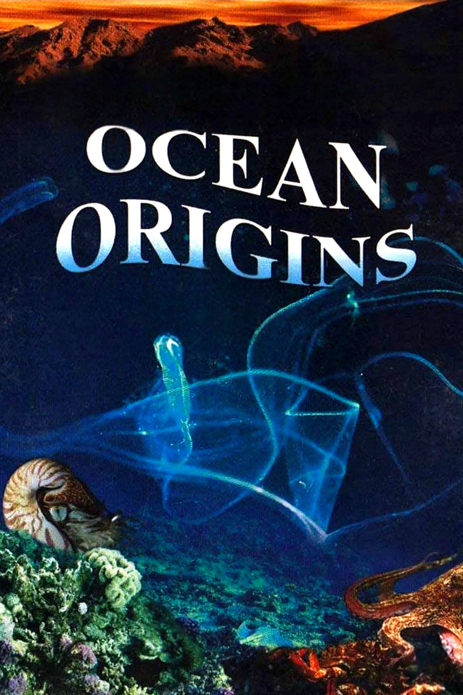 Origine océan - 4 milliards d'années sous les mers