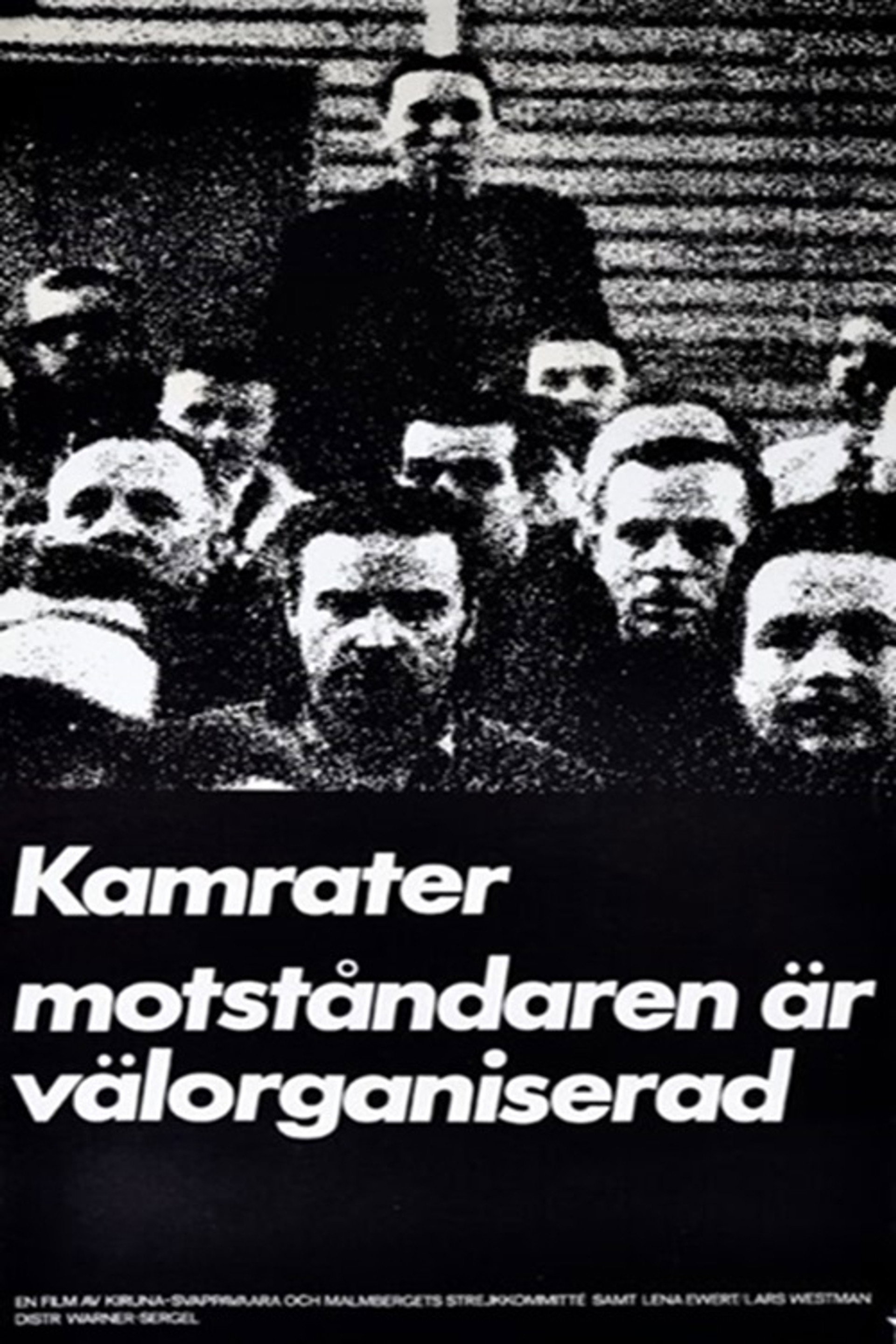 Kamrater, motståndaren är välorganiserad