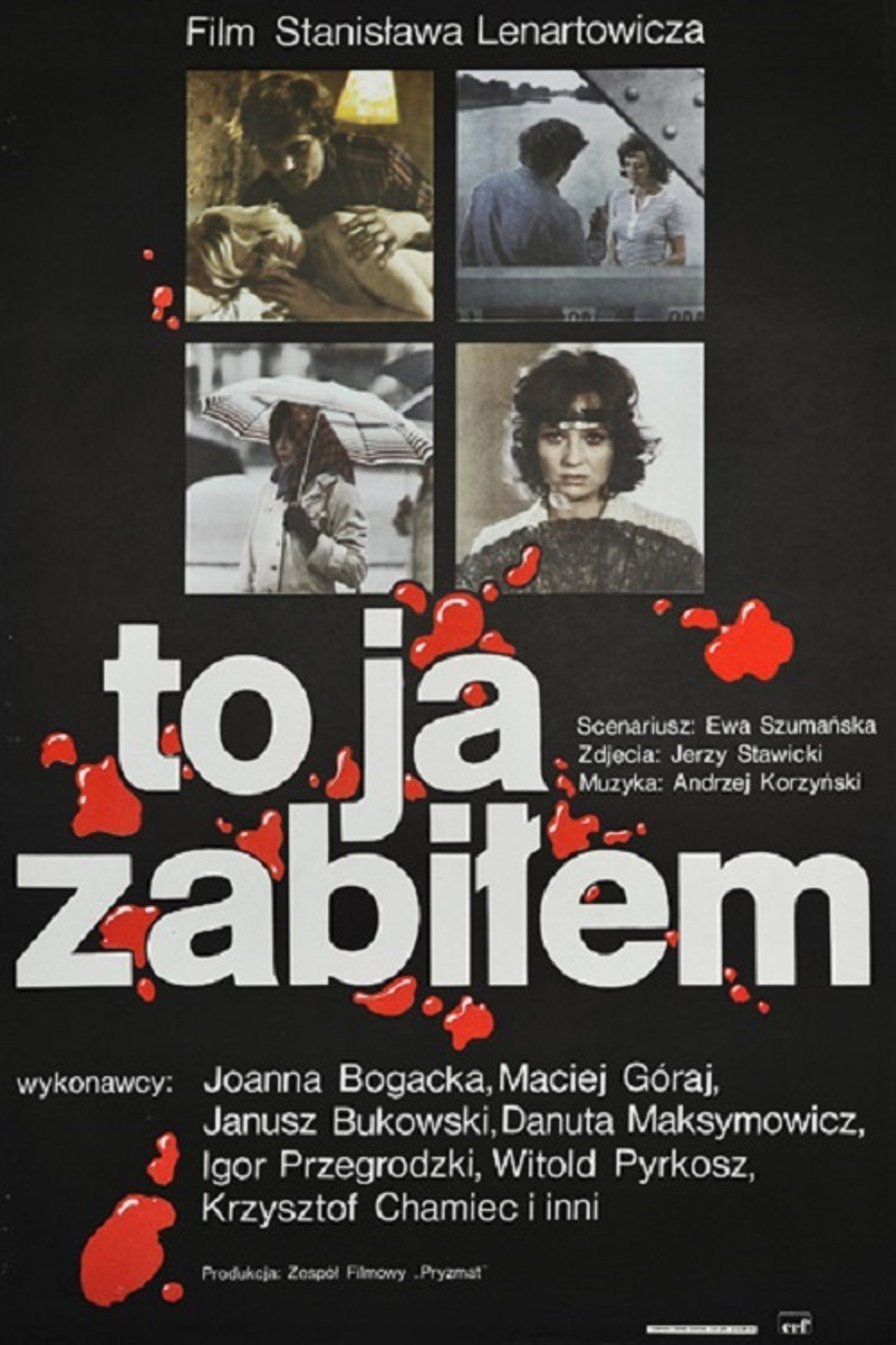 To ja zabiłem