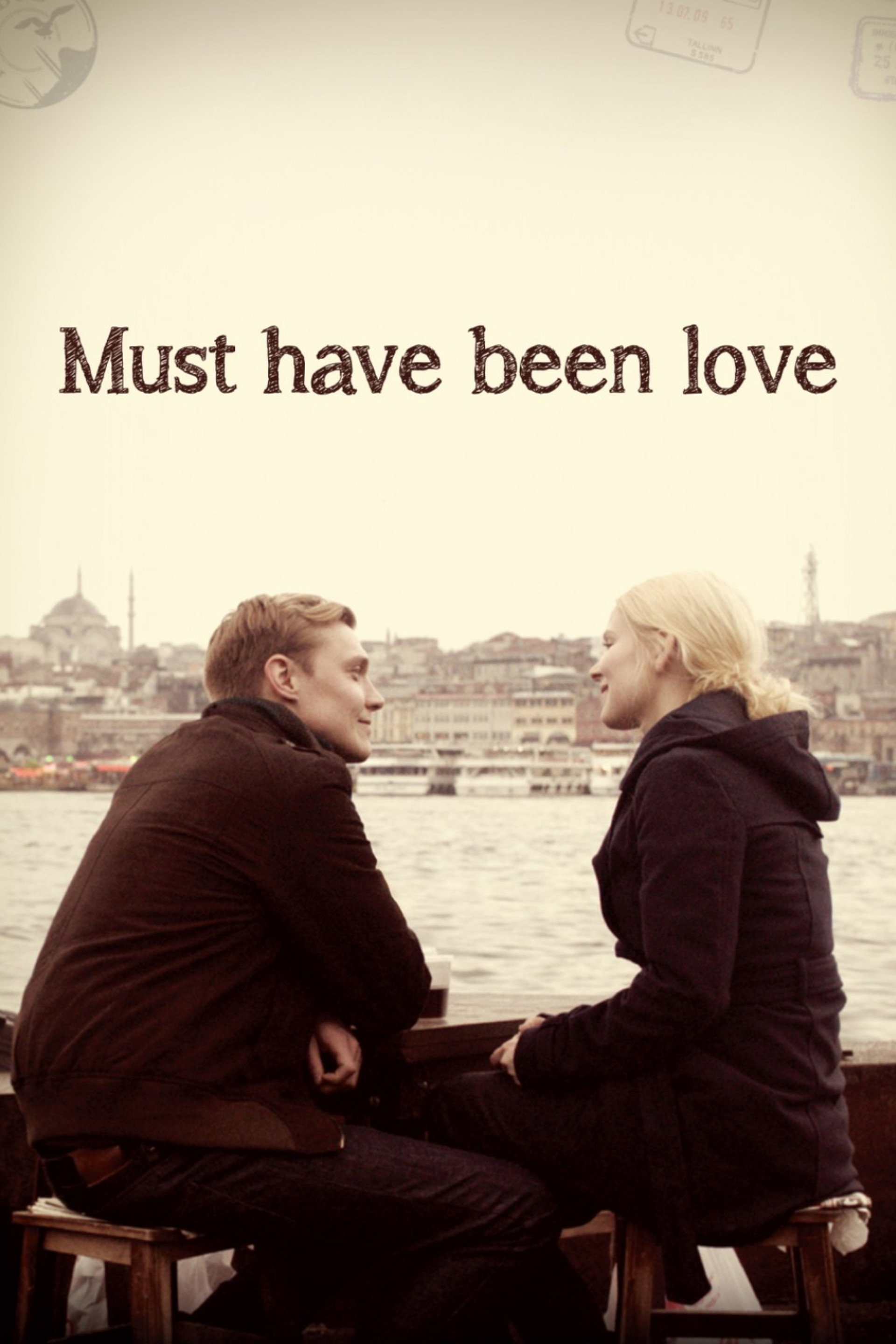 Must Have Been Love