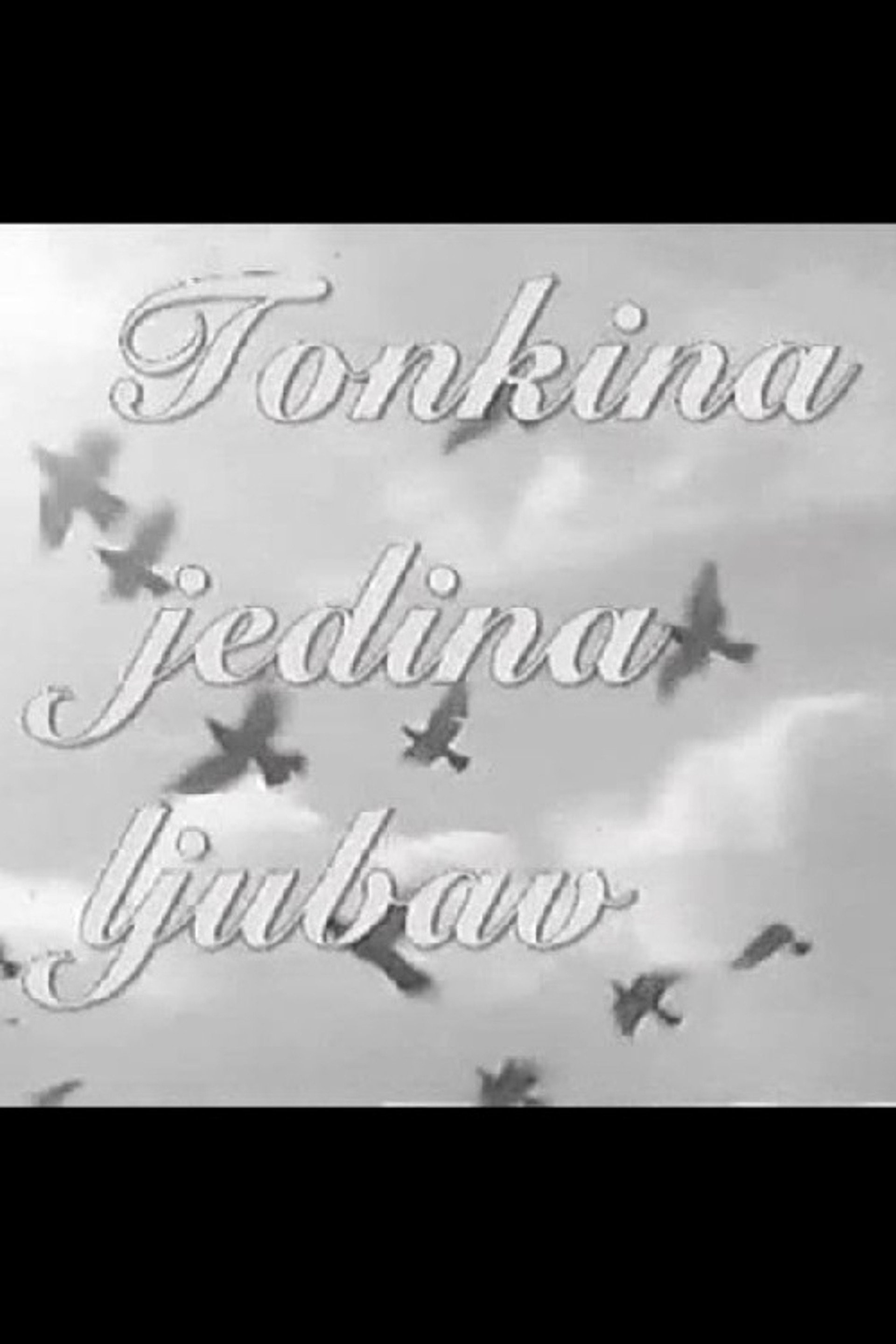 Tonka's Only Love