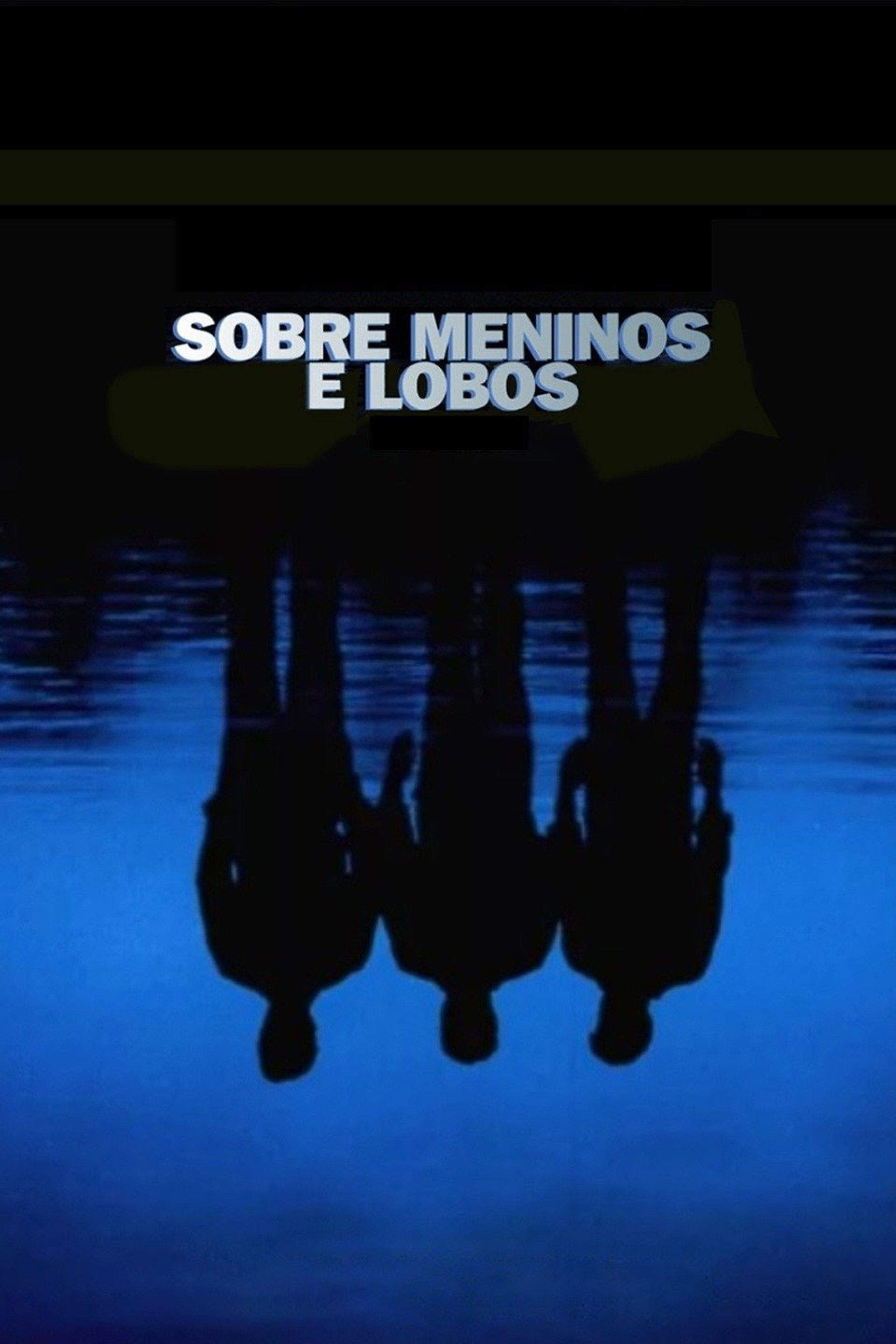 Sobre Meninos e Lobos