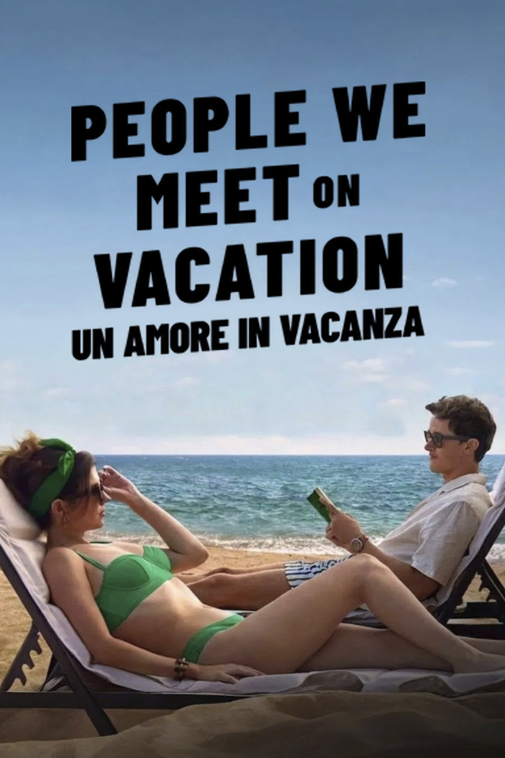 People we meet on vacation - Un amore in vacanza