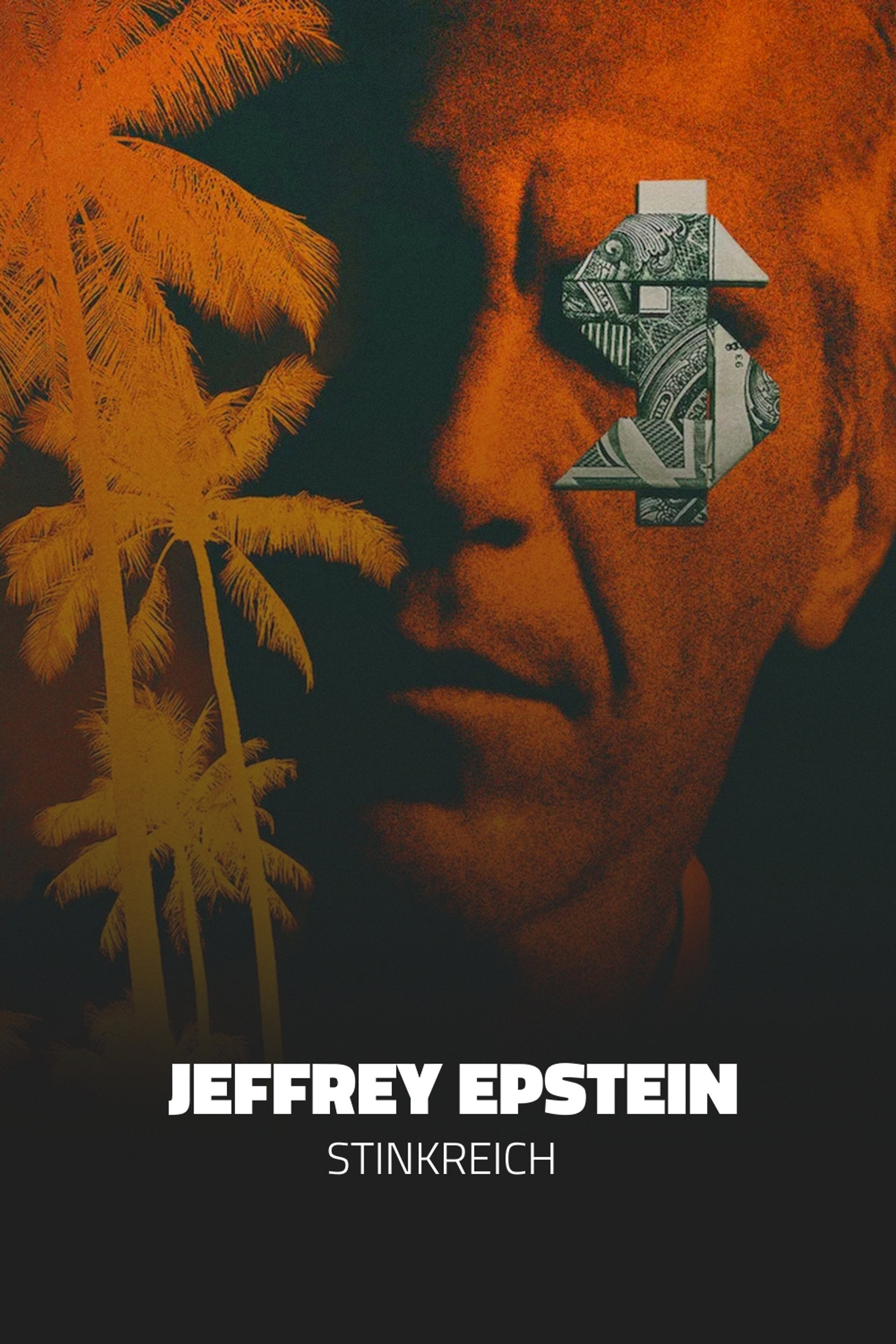 Jeffrey Epstein: Stinkreich