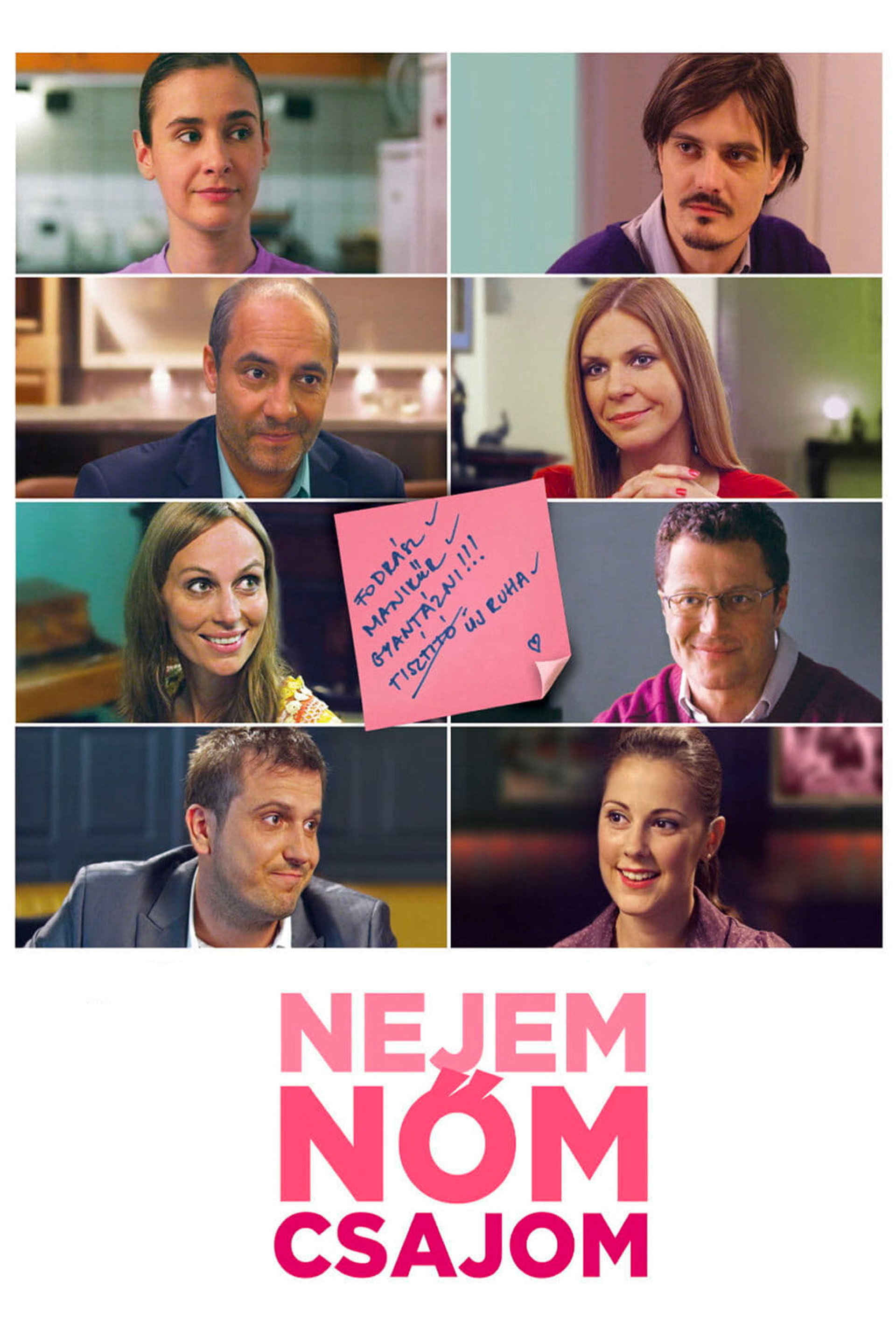 Nejem, nőm, csajom