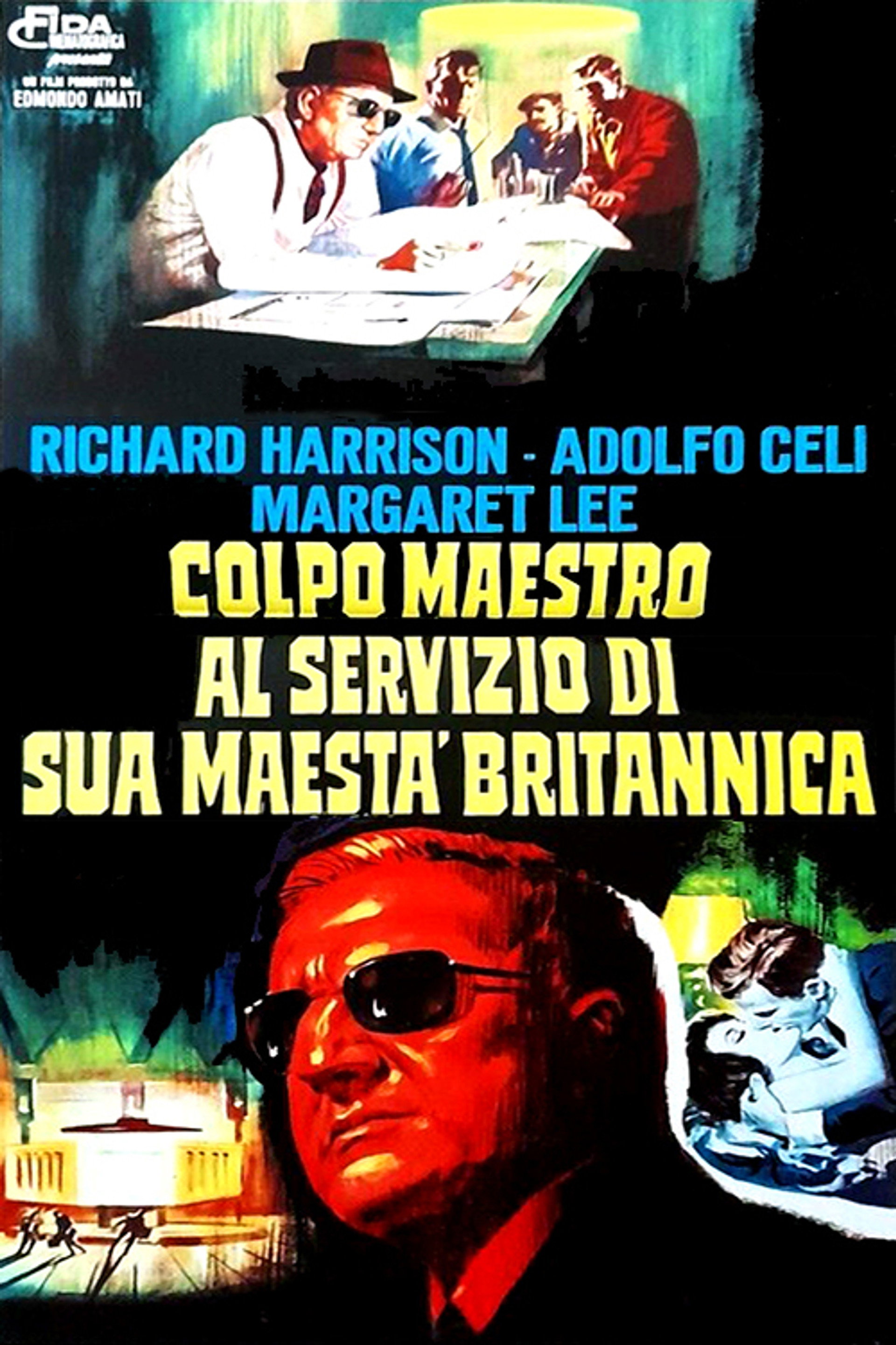 Colpo maestro al servizio di Sua Maestà britannica