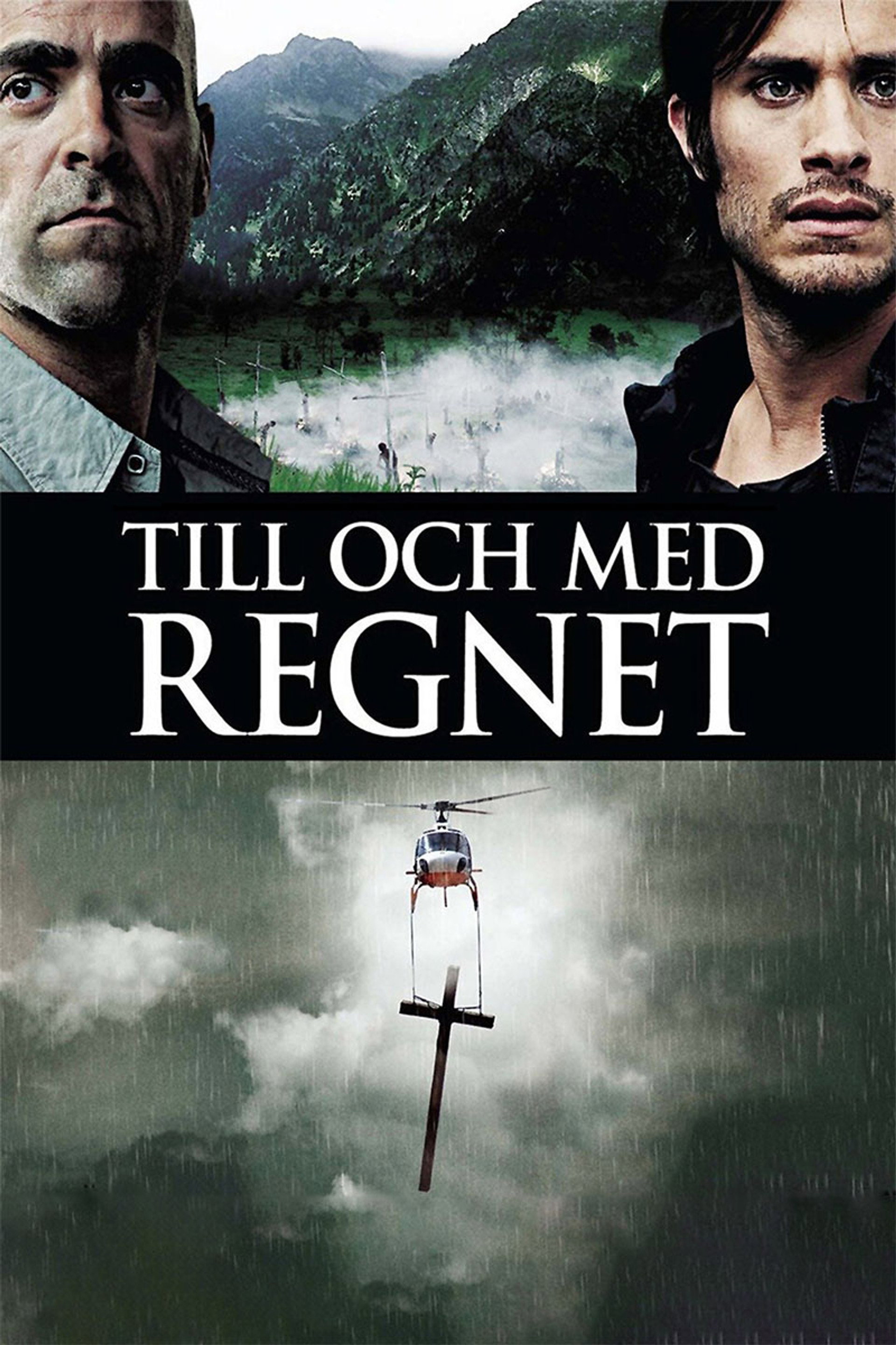 Till och med regnet
