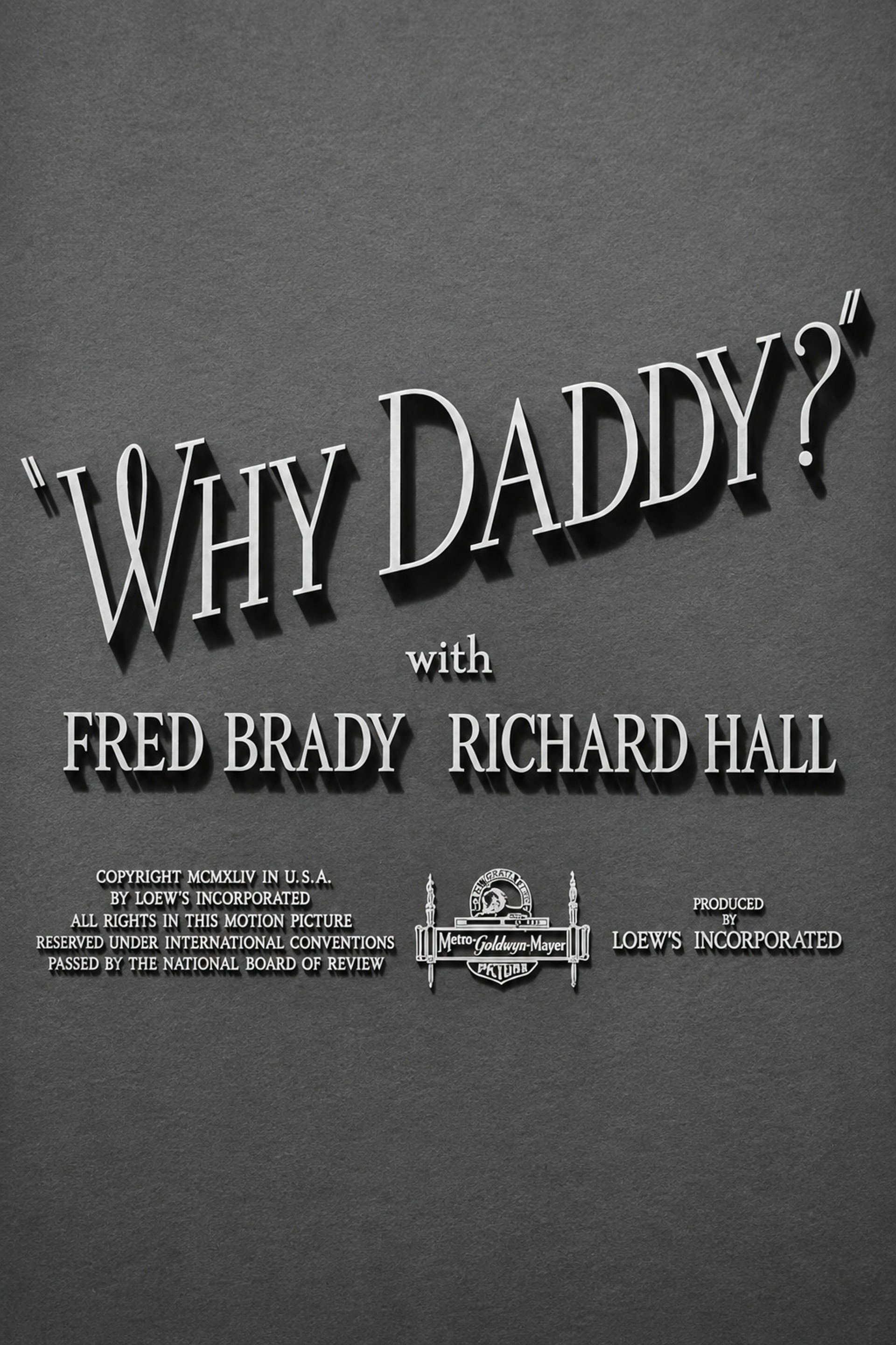 Why Daddy?
