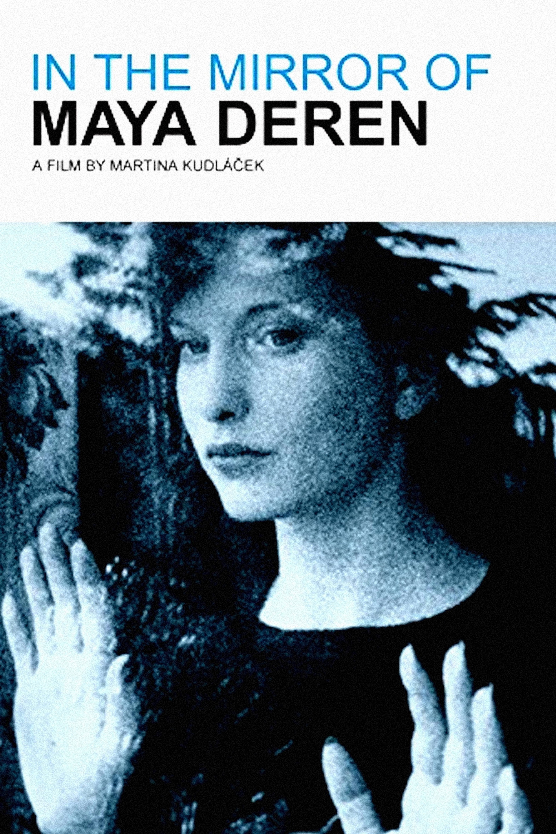 En el espejo de Maya Deren