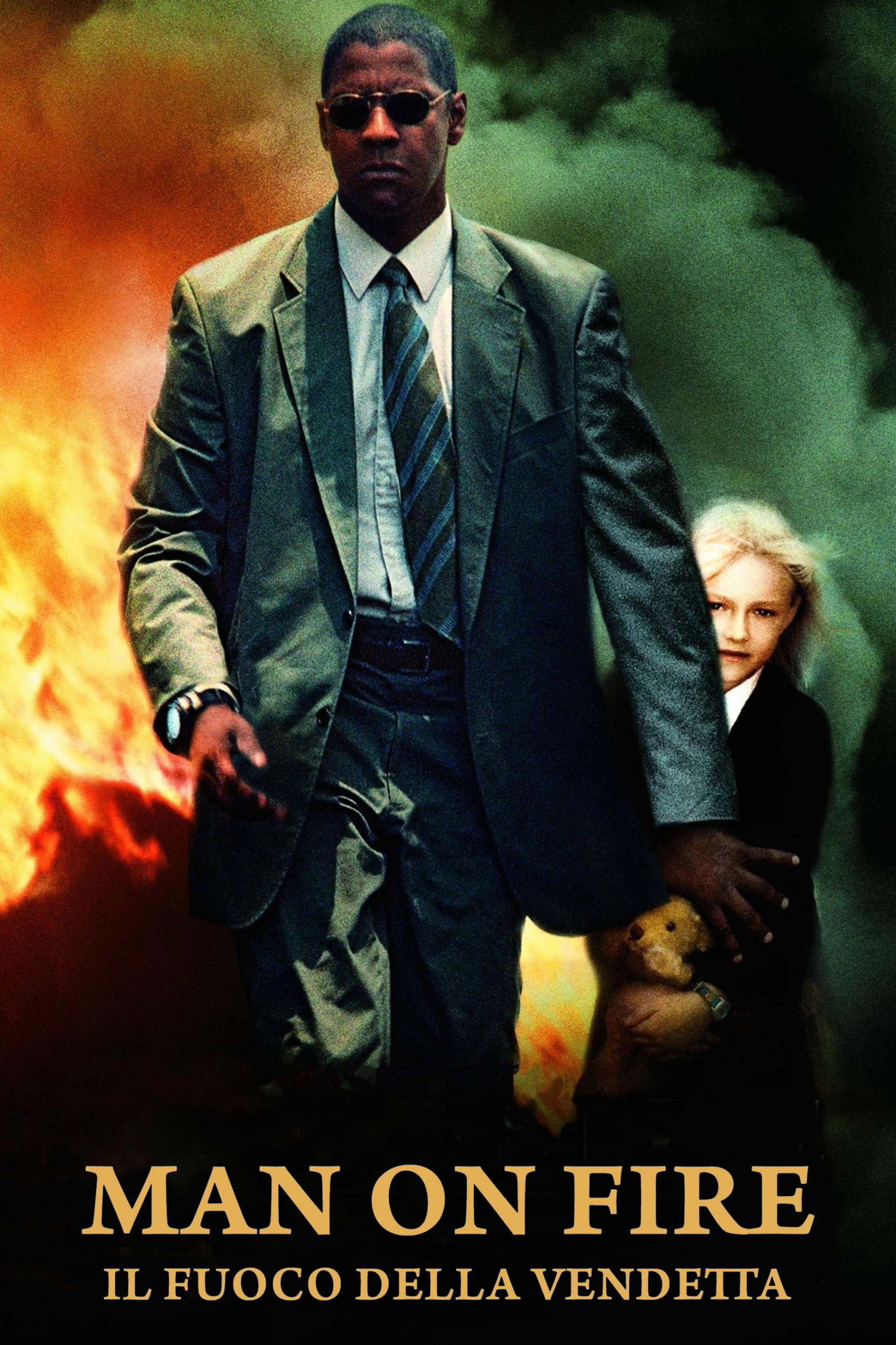 Man on Fire - Il fuoco della vendetta
