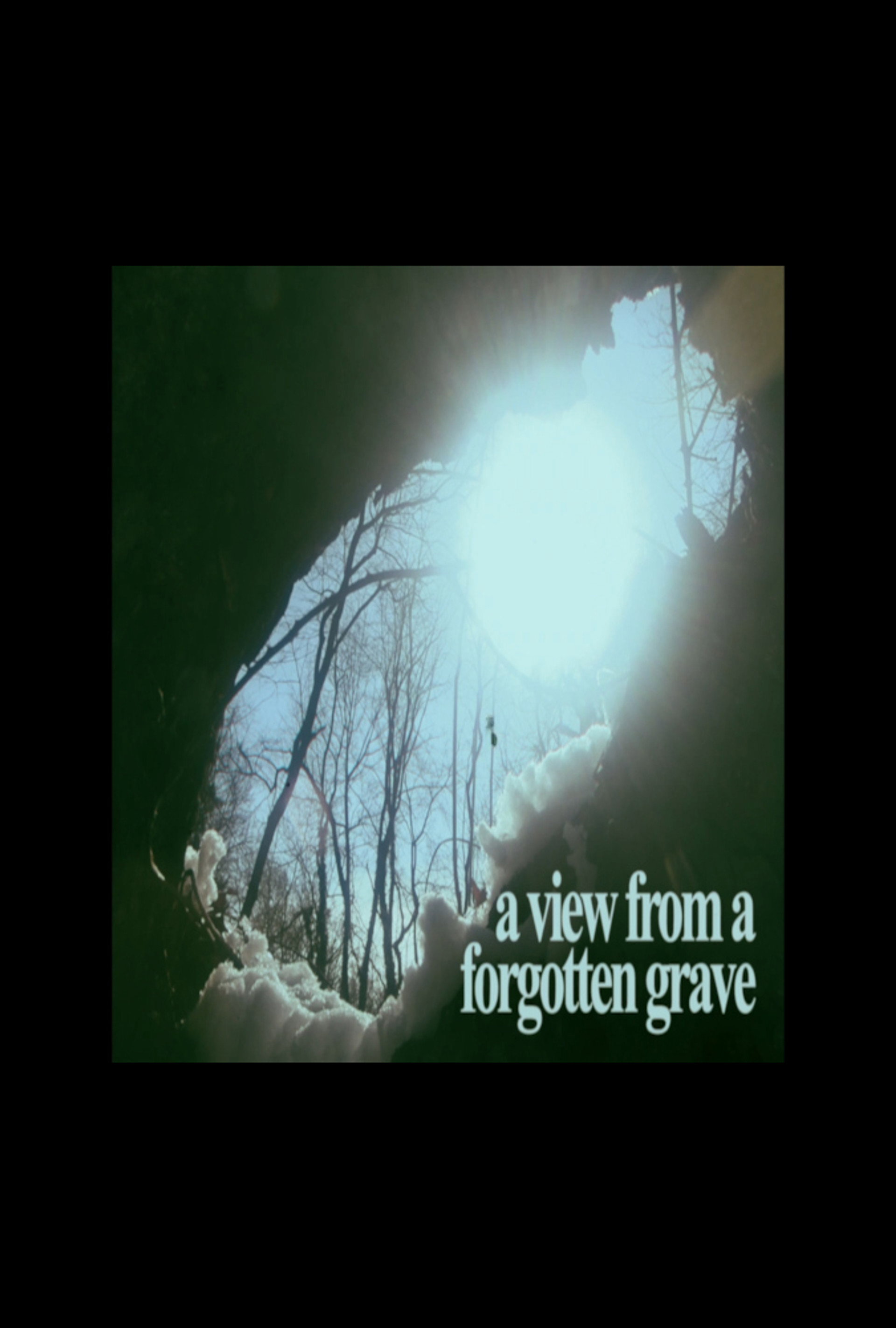 A View From A Forgotten Grave