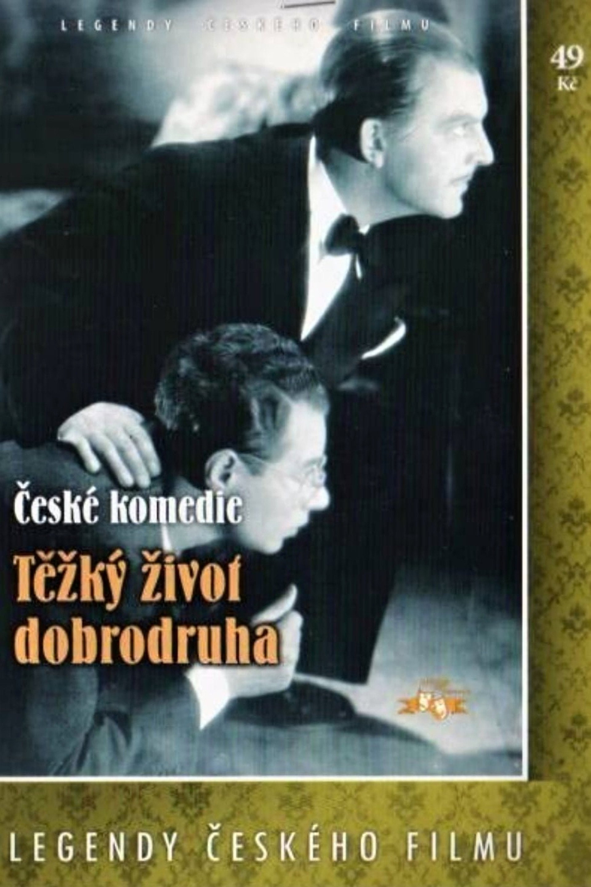 Těžký život dobrodruha