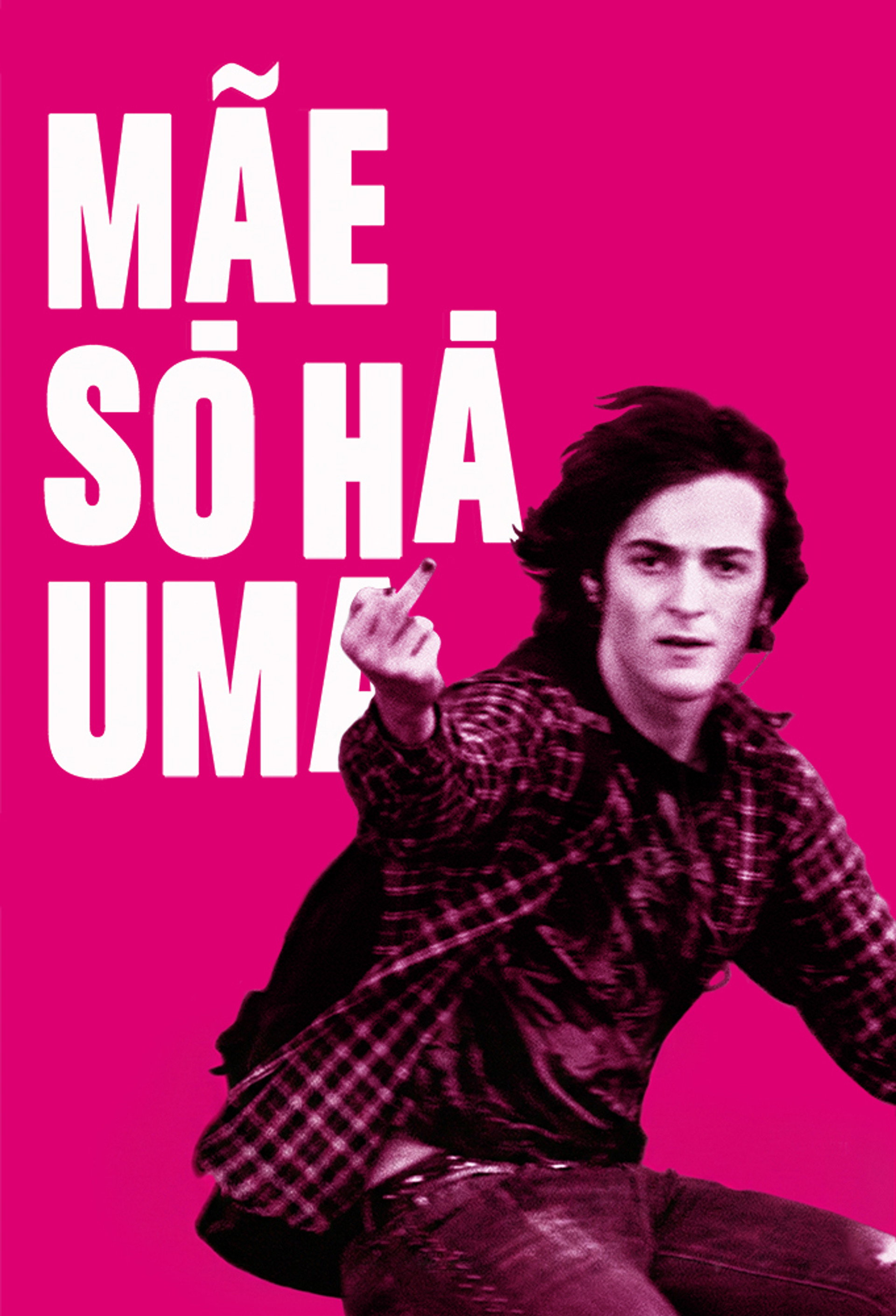 Mãe Só Há Uma