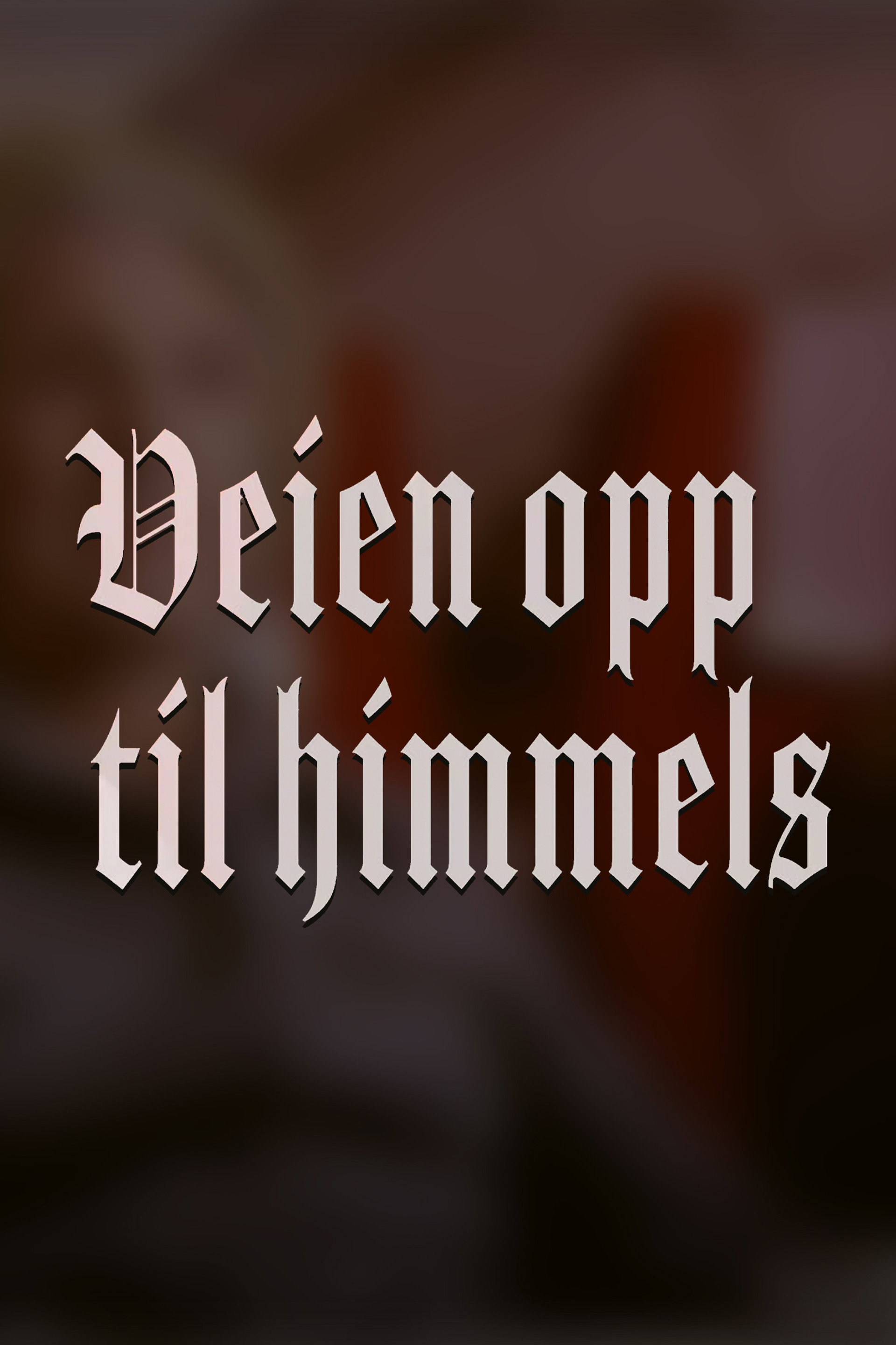 Veien opp til himmels