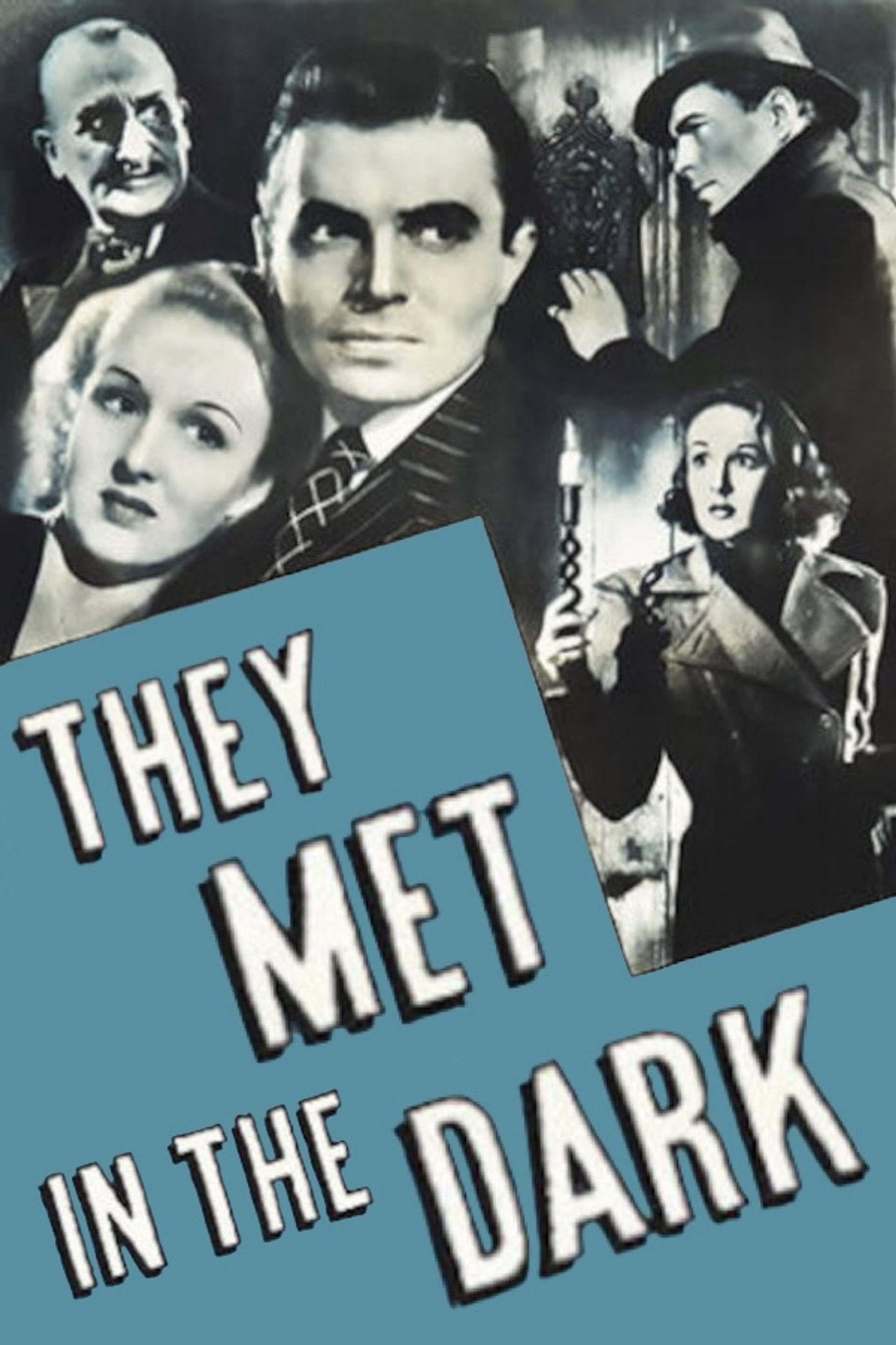 They Met in the Dark