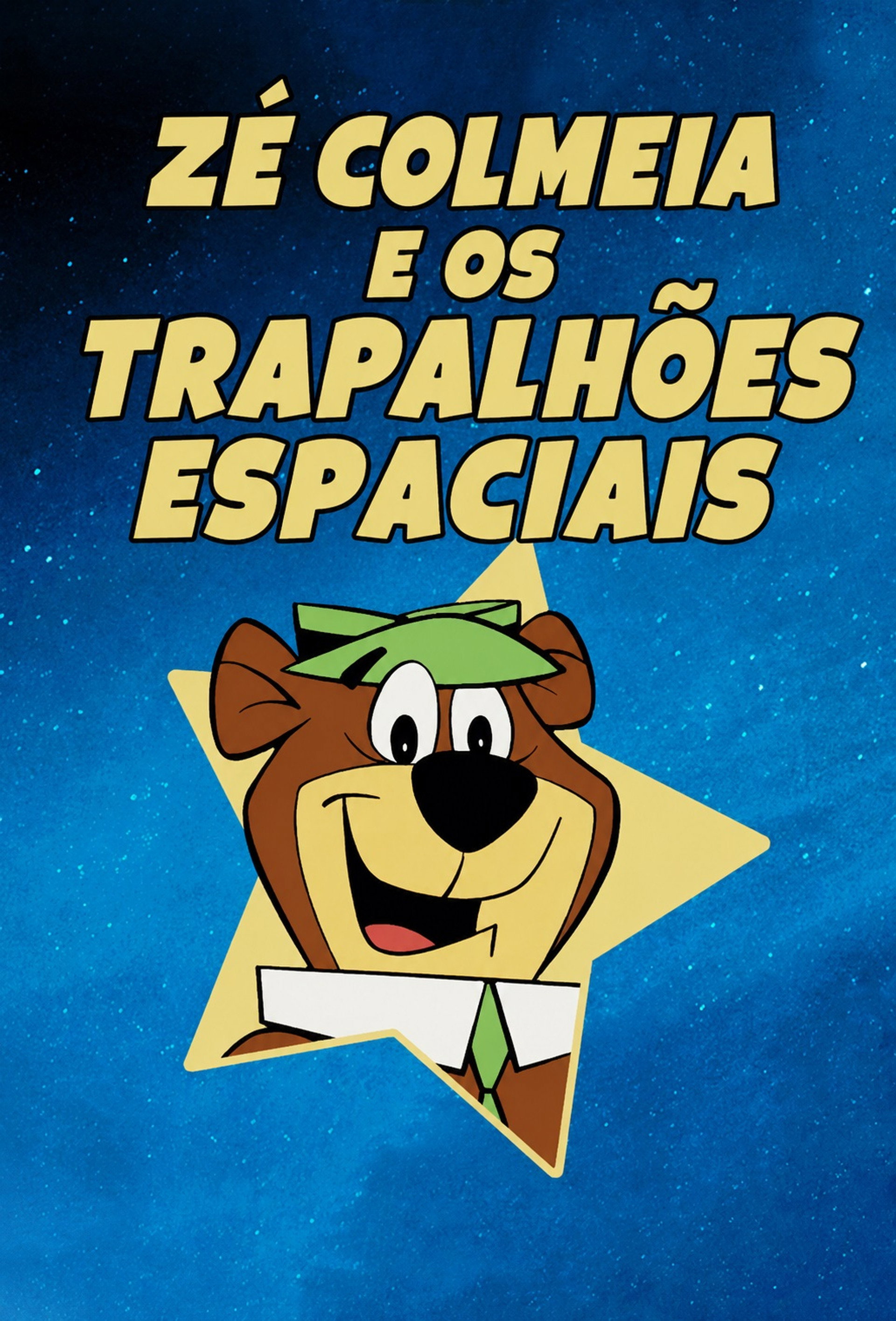 Zé Colmeia e os Trapalhões Espaciais