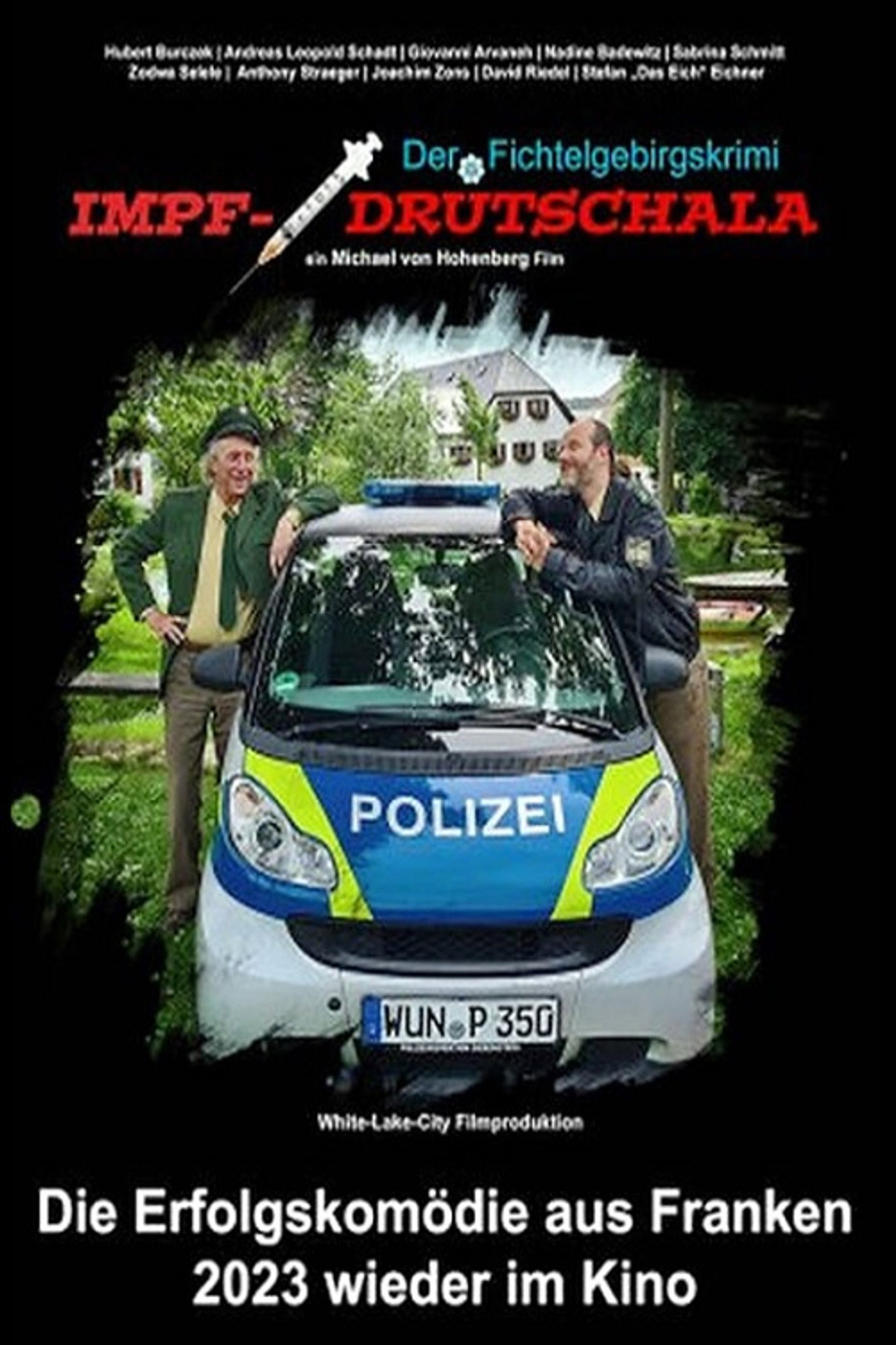 Der Fichtelgebirgskrimi - Impfdrutschala