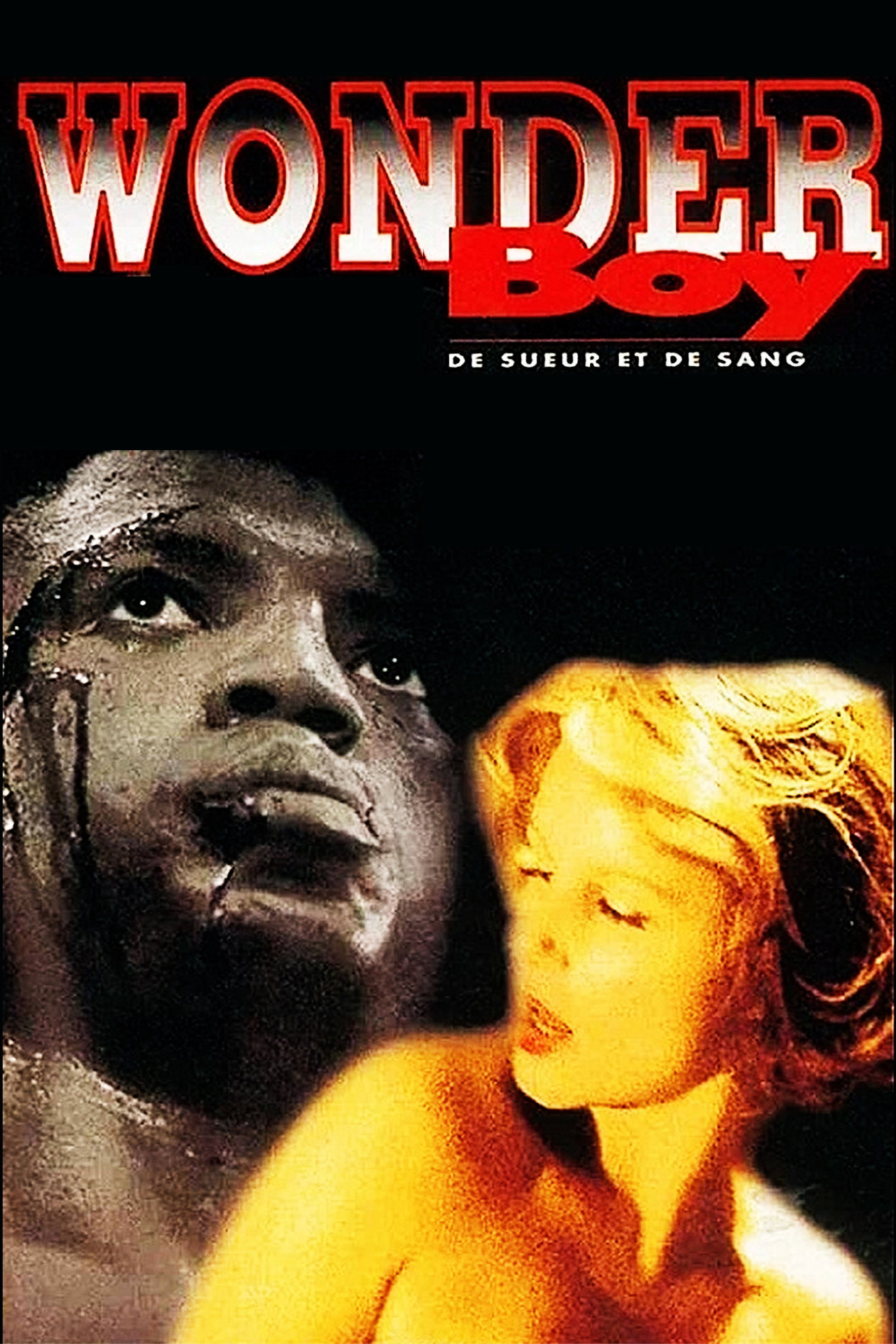 Wonderboy - De sueur et de sang