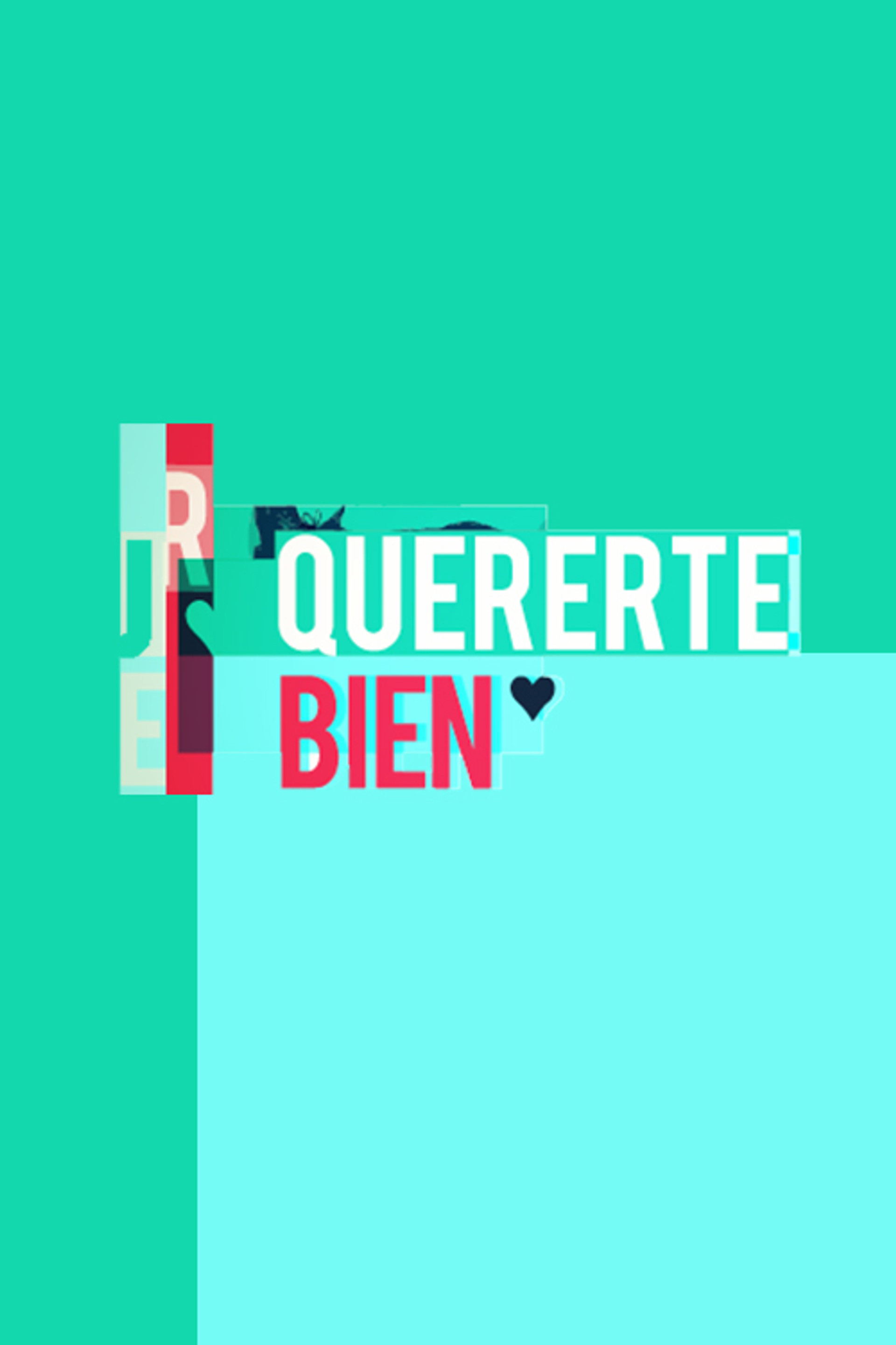 Quererte bien