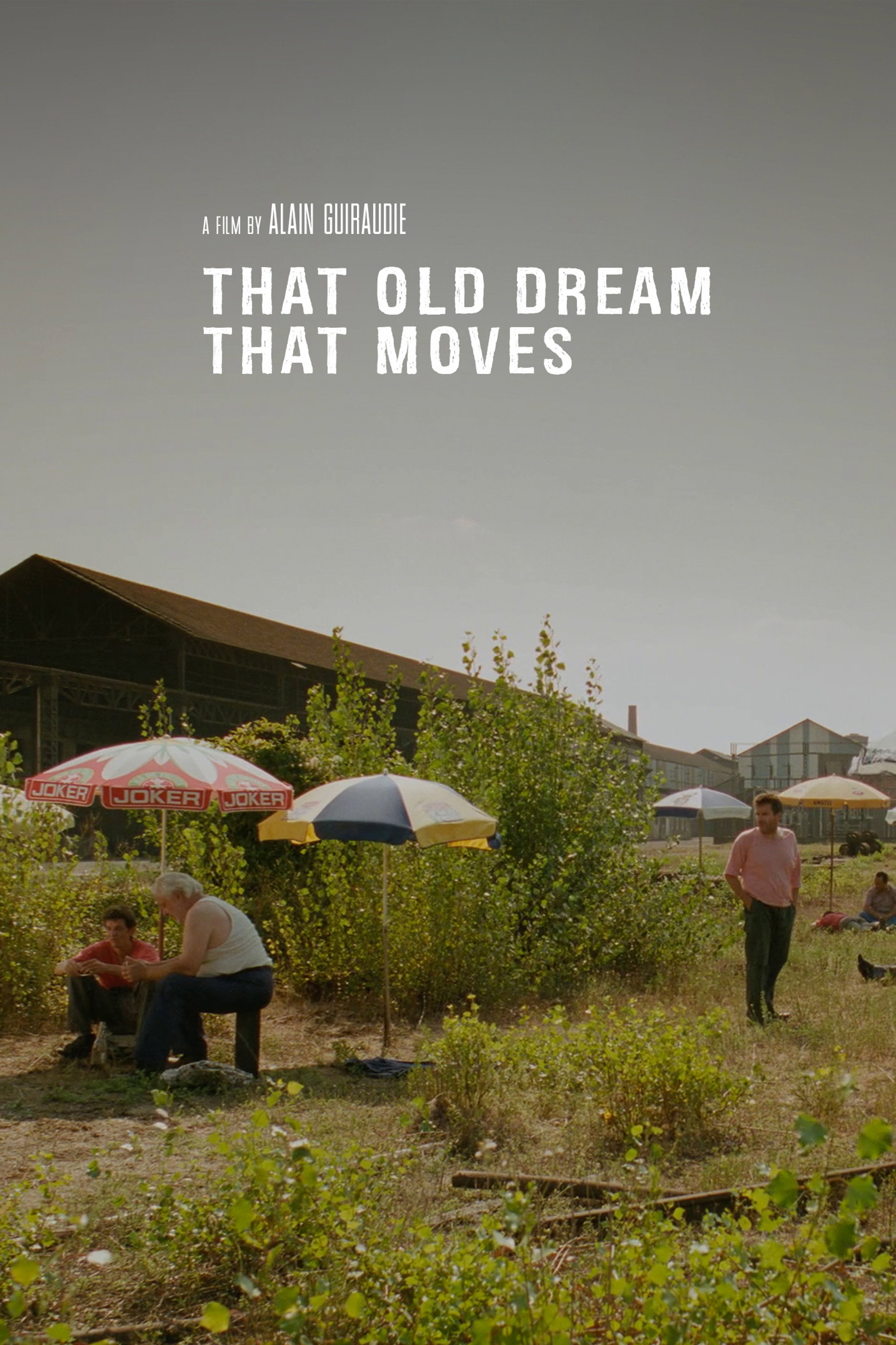 That Old Dream That Moves