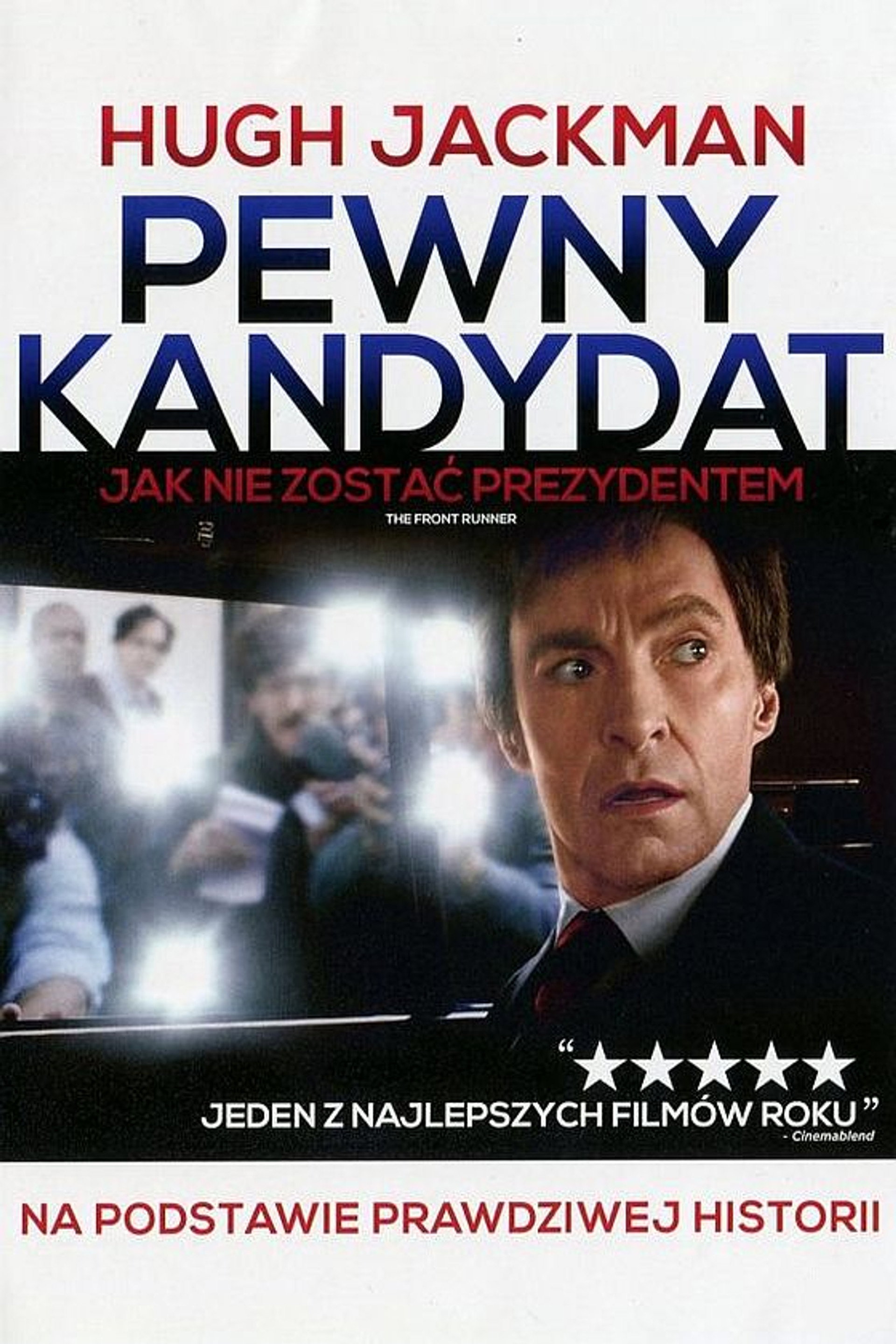 Pewny kandydat. Jak nie zostać prezydentem