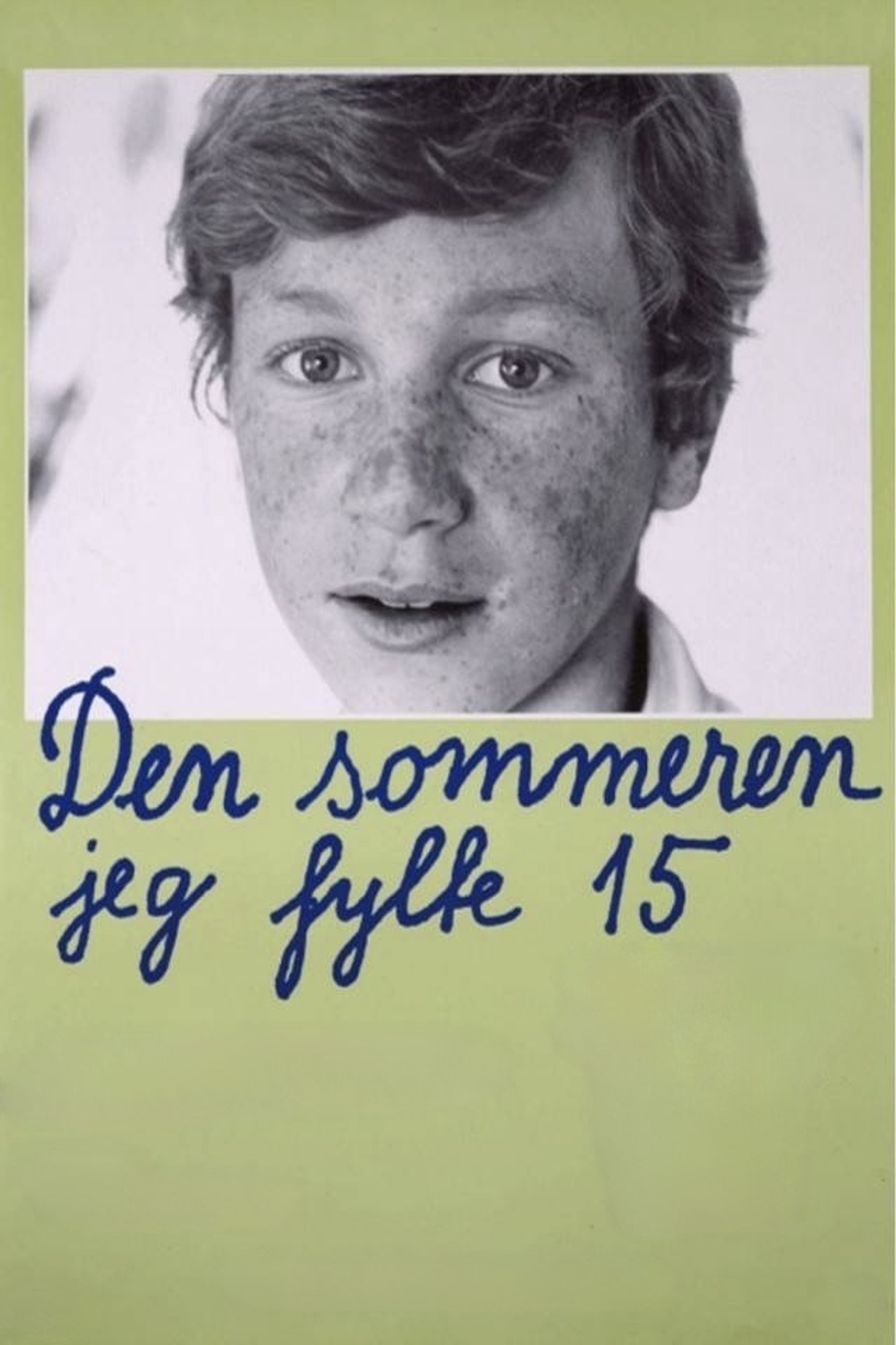 Den sommeren jeg fylte 15